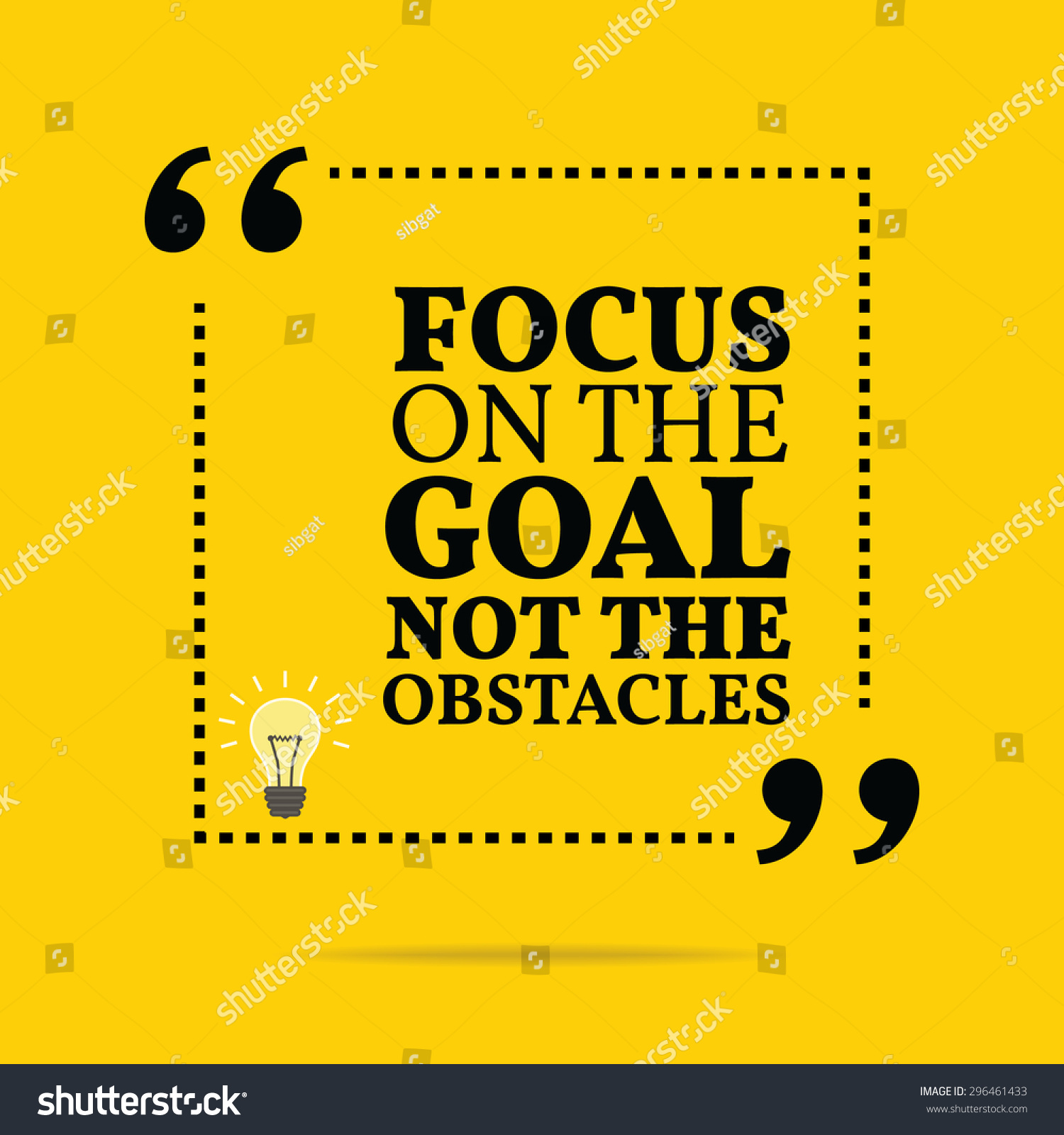 Inspirational Motivational Quote. Focus On The Goal Not The Obstacles ...