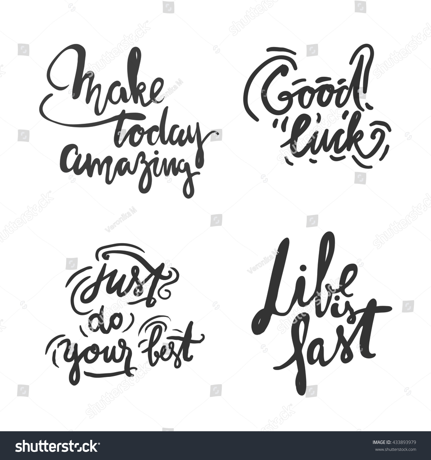 Inspirational motivational quote set Good luck Make today amazing Just do you best