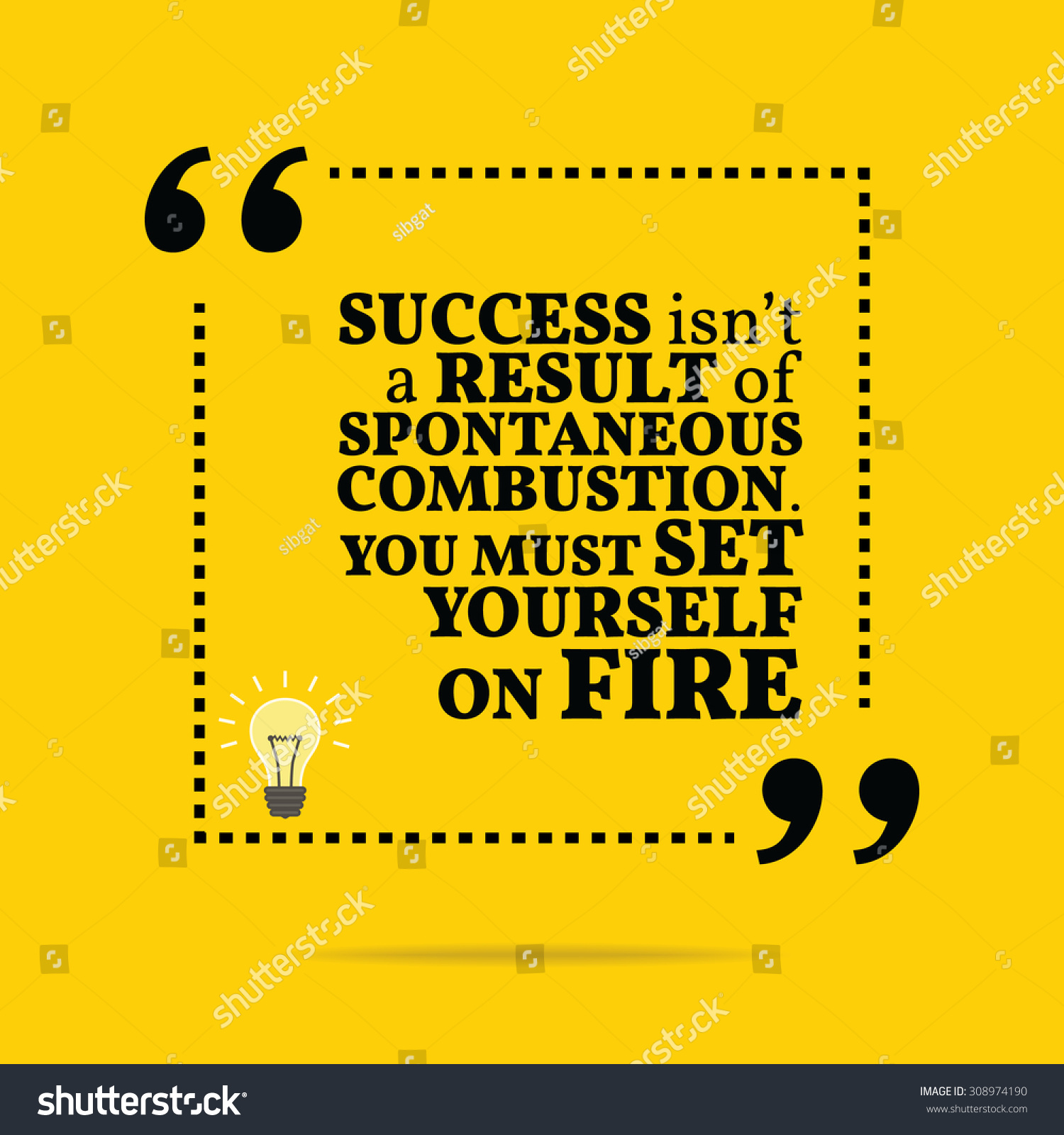 Inspirational Motivational Quote. Success Isn'T A Result Of Spontaneous ...