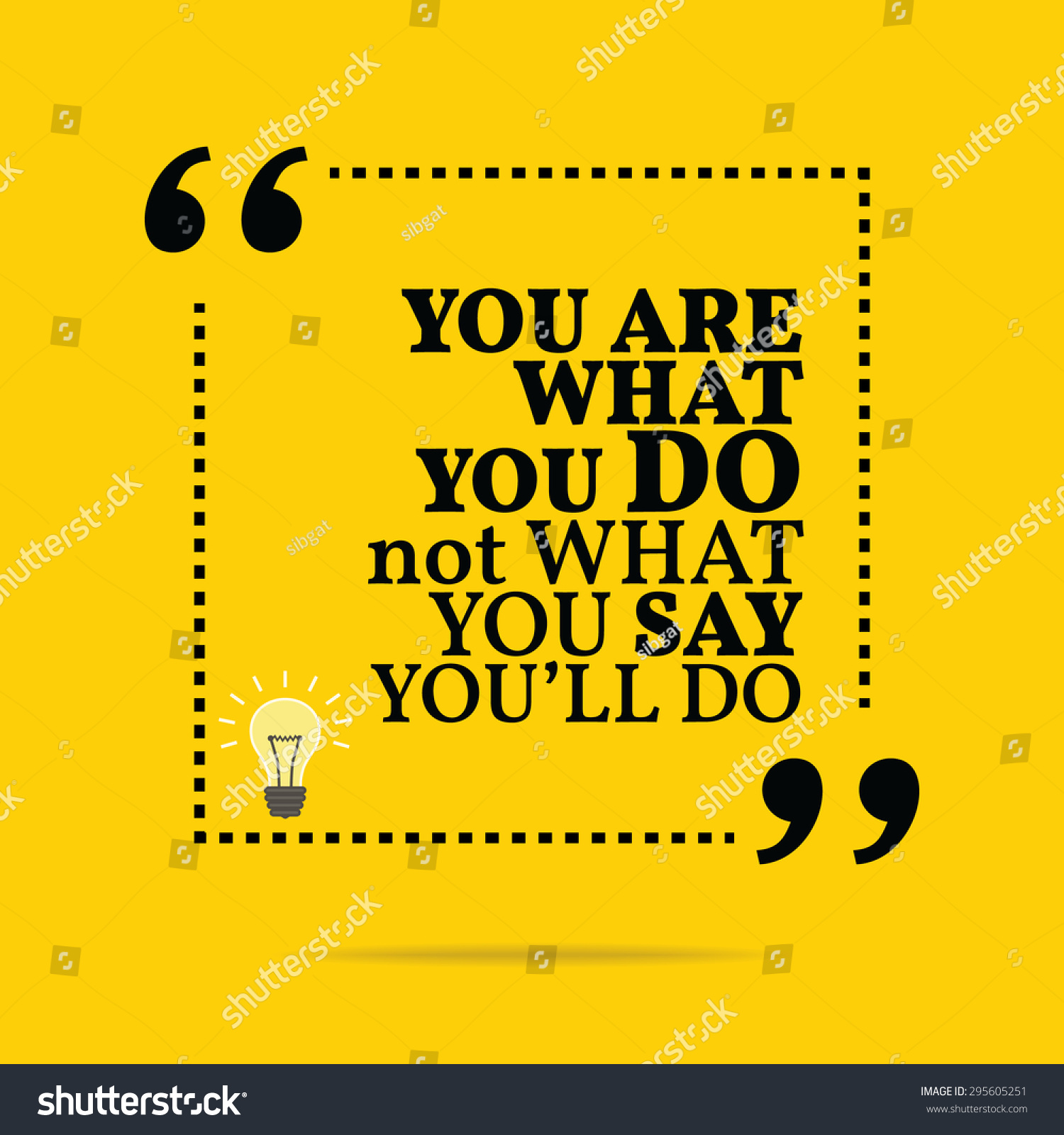 Inspirational Motivational Quote You What You Stock Vector (royalty 