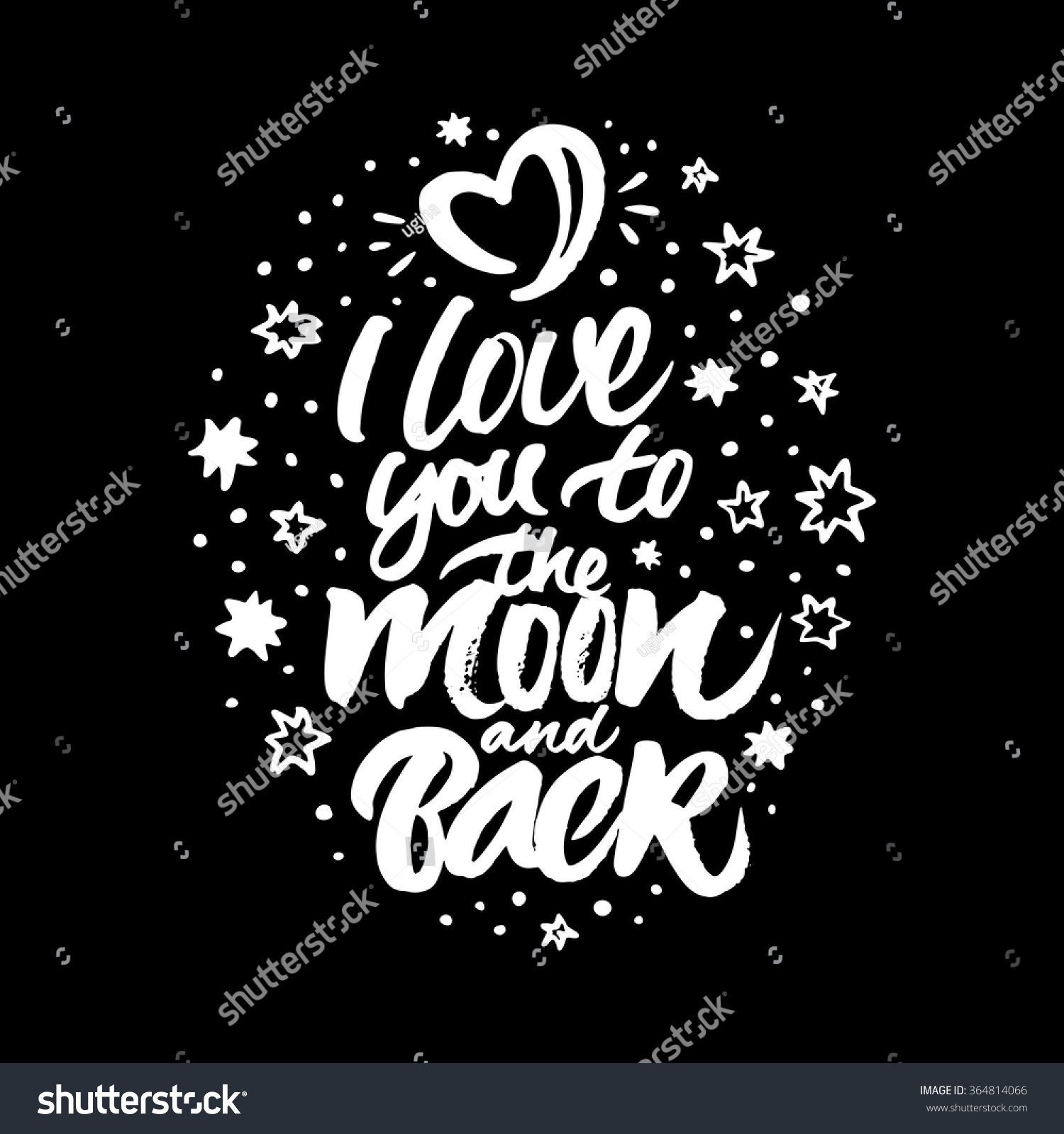 Inspirational quote I love you to the moon and back White hand painted