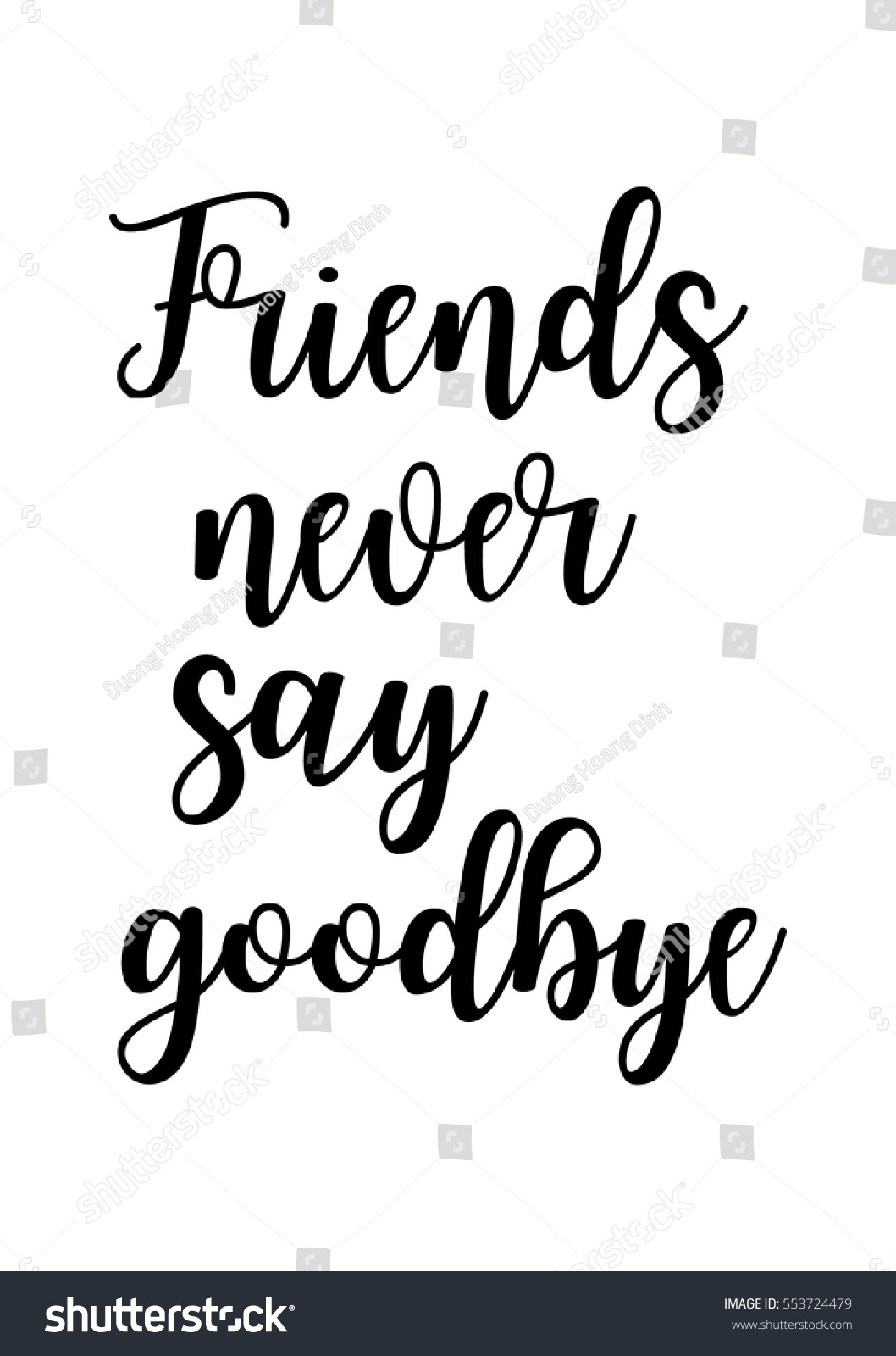 Featured image of post Inspirational Friendship Calligraphy Quotes - Farewell my friend it was beautiful as long as it lasted the.