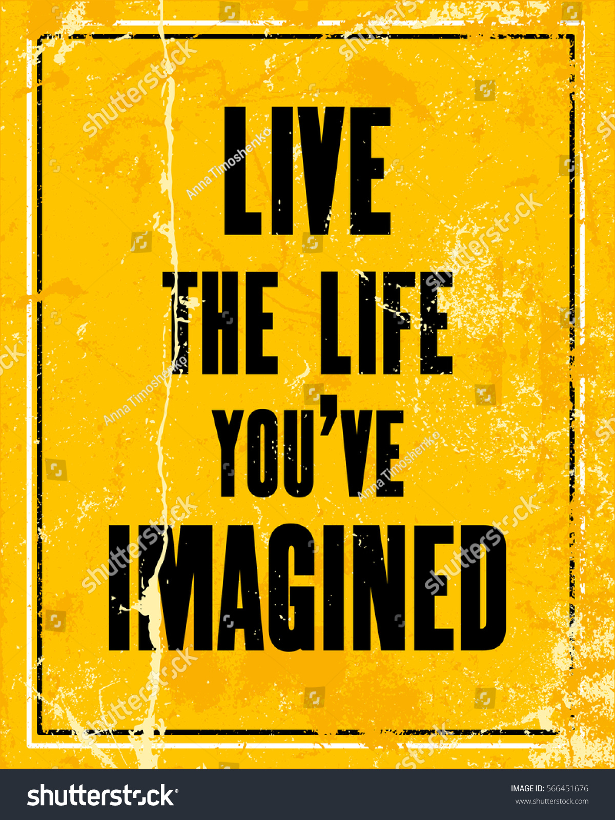 Inspiring motivation quote with text Live The Life You have Imagined Vector typography poster design