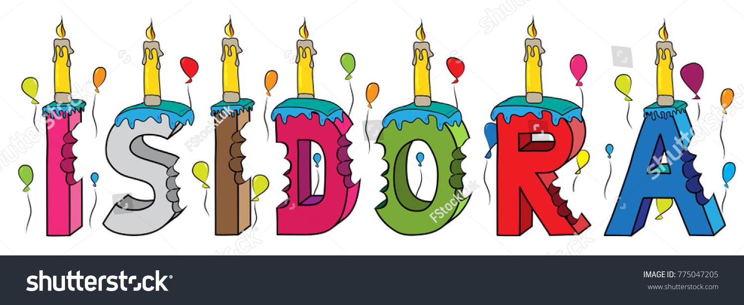 SVG of Isidora female first name bitten colorful 3d lettering birthday cake with candles and balloons. svg