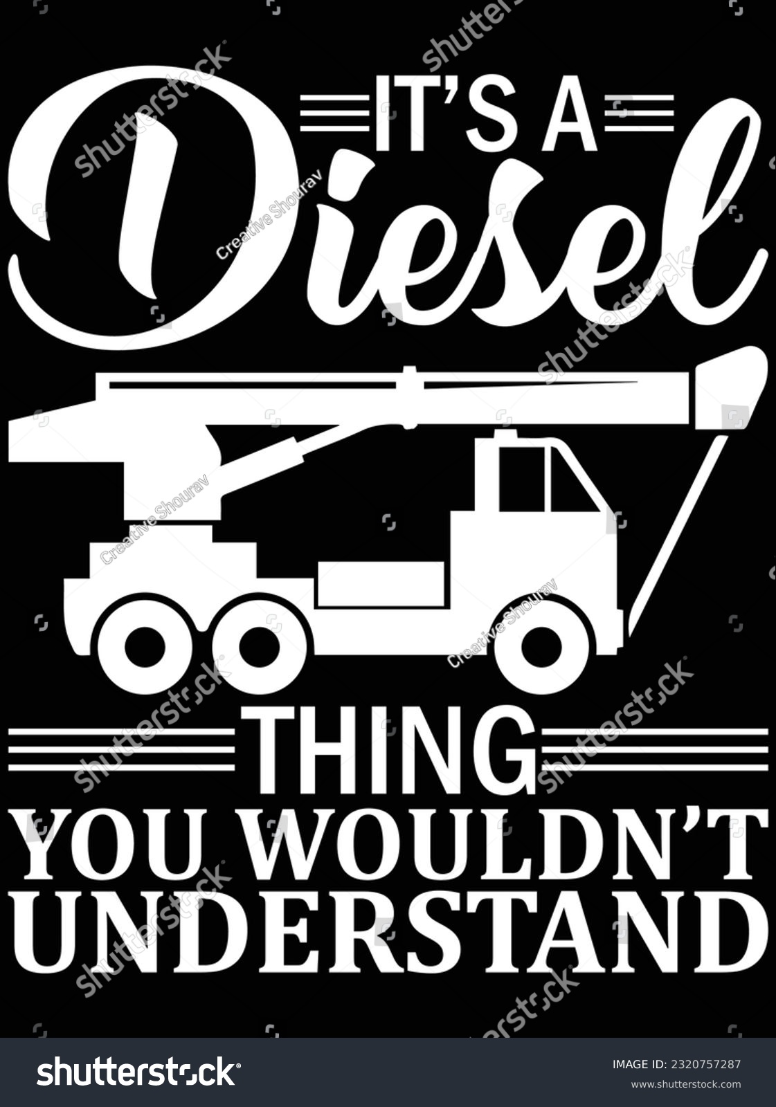 SVG of It's a diesel thing you wouldn't understand vector art design, eps file. design file for t-shirt. SVG, EPS cuttable design file svg