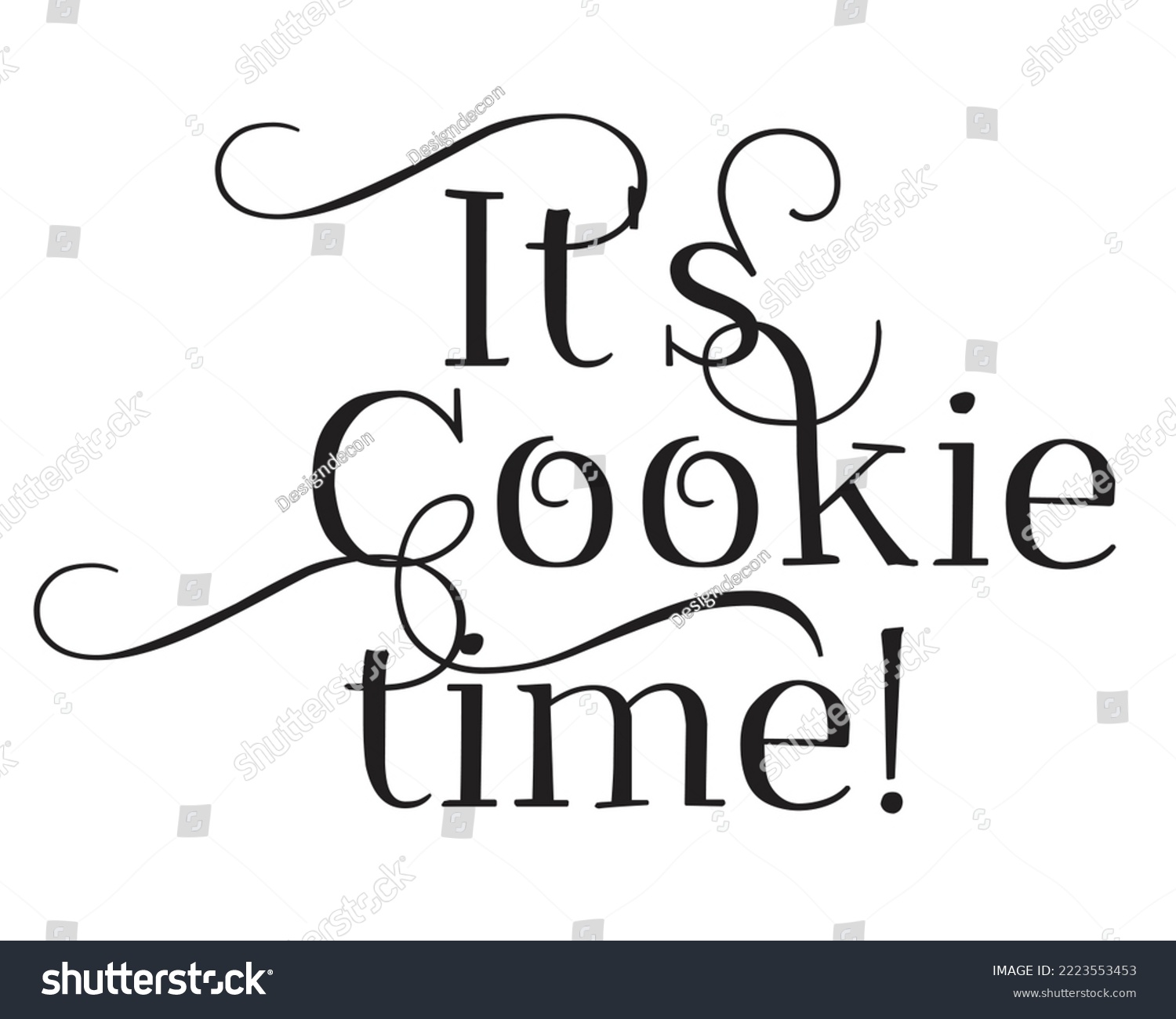 SVG of It's Cookie time phrase lettering Calligraphy on white Background svg