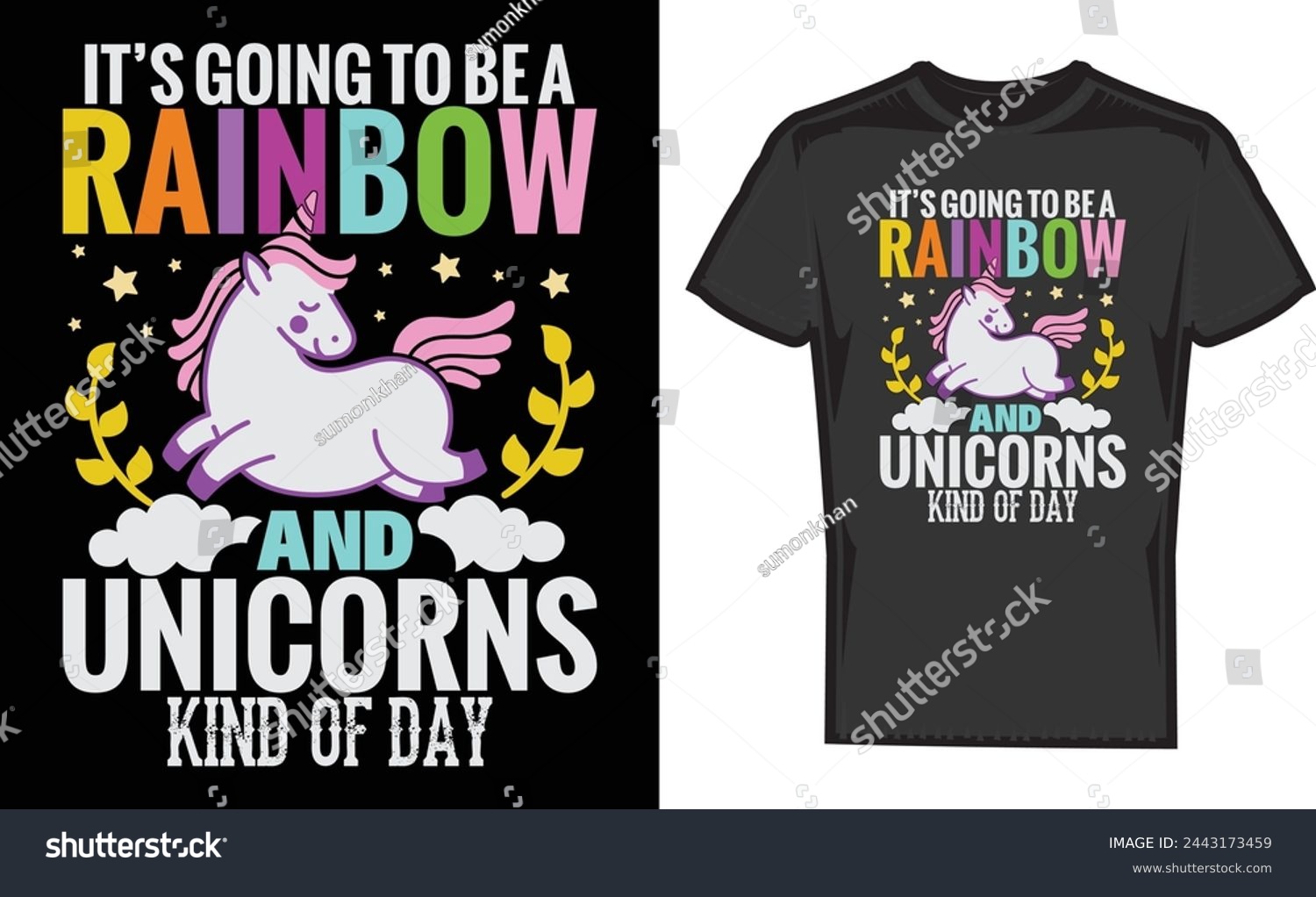 SVG of It’s Going to Be a Rainbow and Unicorns kind Of Day,T Shirt,Gift,Gifts T Shirt,Print svg