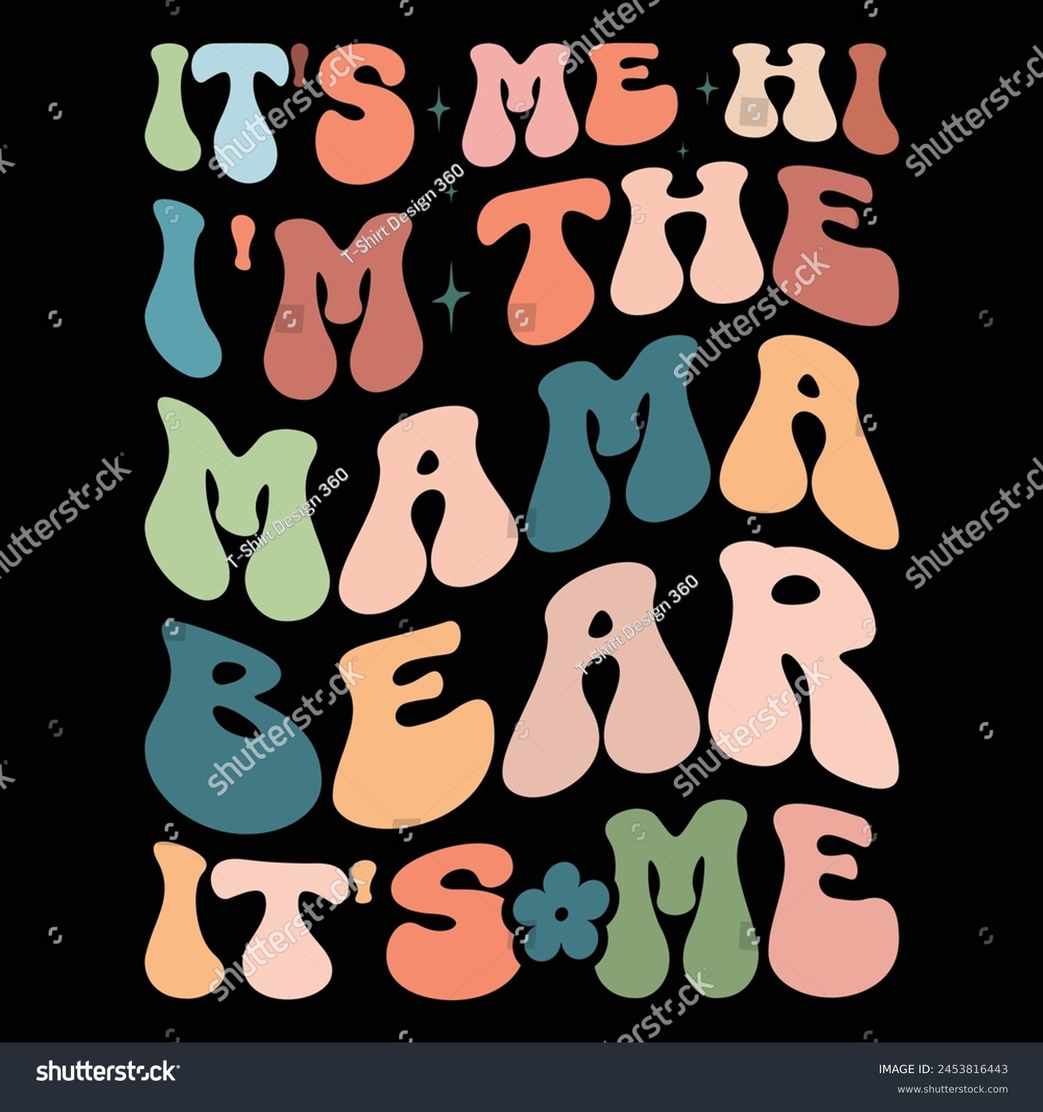 SVG of It's Me Hi I'm The Mama Bear It's Me svg