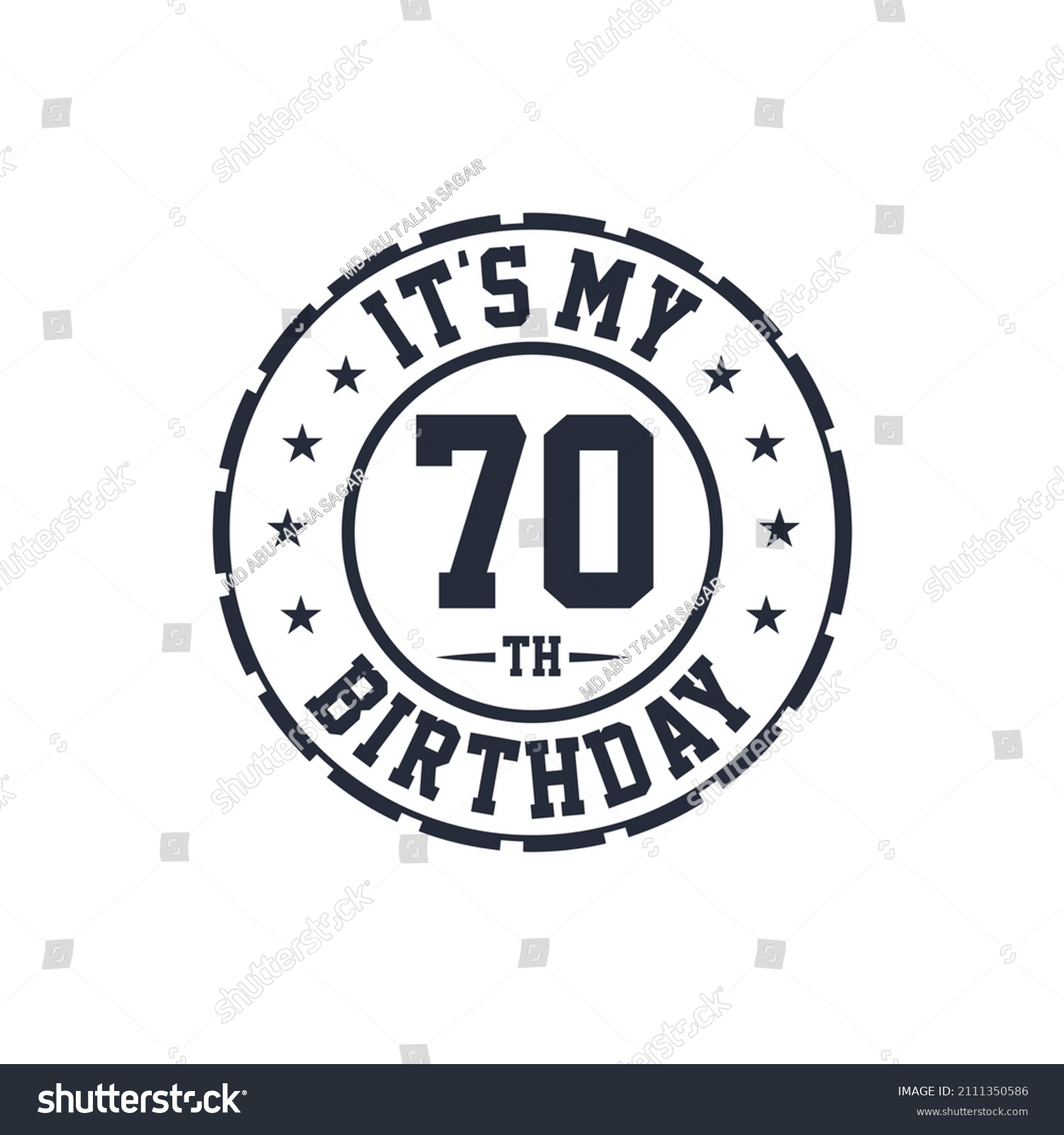 SVG of It's my 70th birthday. Happy 70th birthday svg