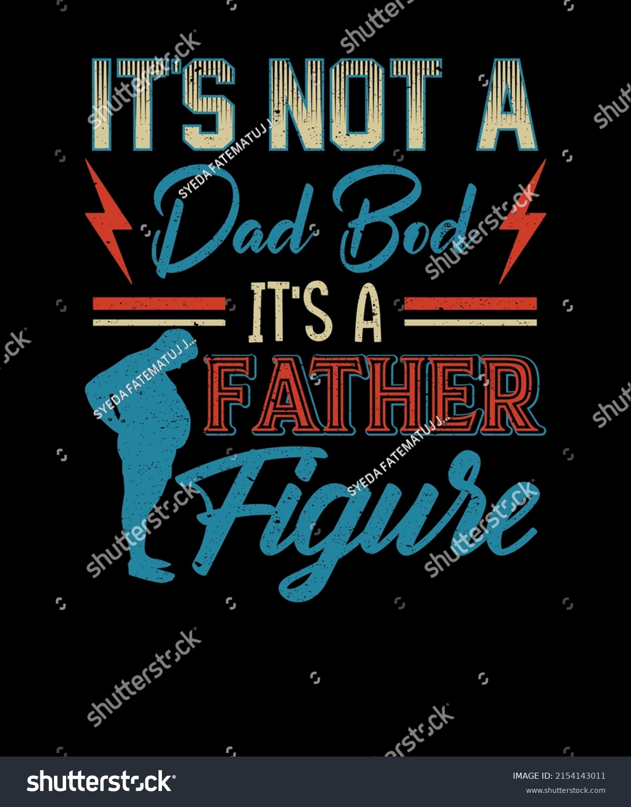 Not Dad Bod Father Figure Dad Stock Vector Royalty Free 2154143011 Shutterstock