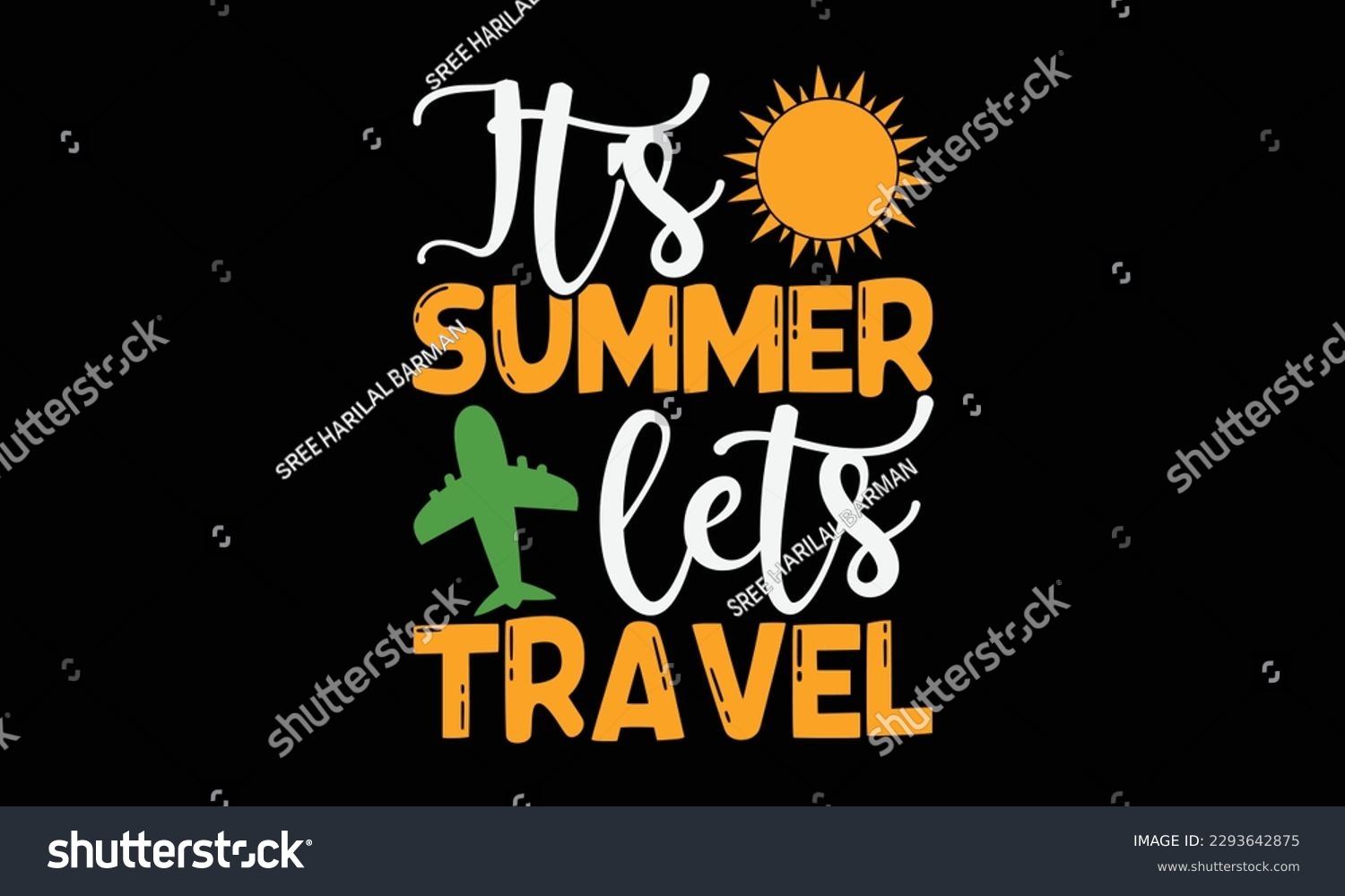 SVG of It’s summer lets travel - Summer Svg typography t-shirt design, Hand drawn lettering phrase, Greeting cards, templates, mugs, templates, brochures, posters, labels, stickers, eps 10. svg
