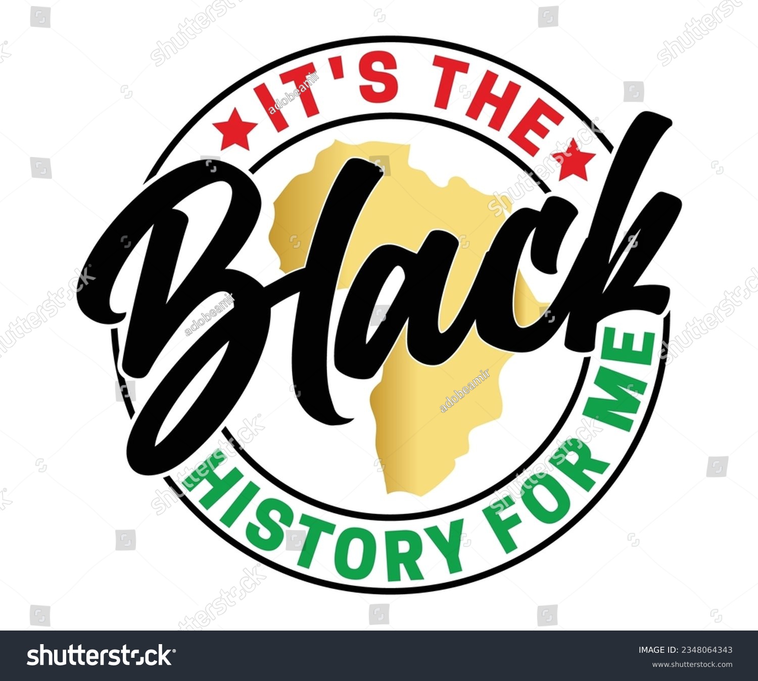 SVG of It's The Black History For Me SVG, Black History Month SVG, Black History Quotes T-shirt, BHM T-shirt, African American Sayings, African American SVG File For Silhouette Cricut Cut Cutting svg