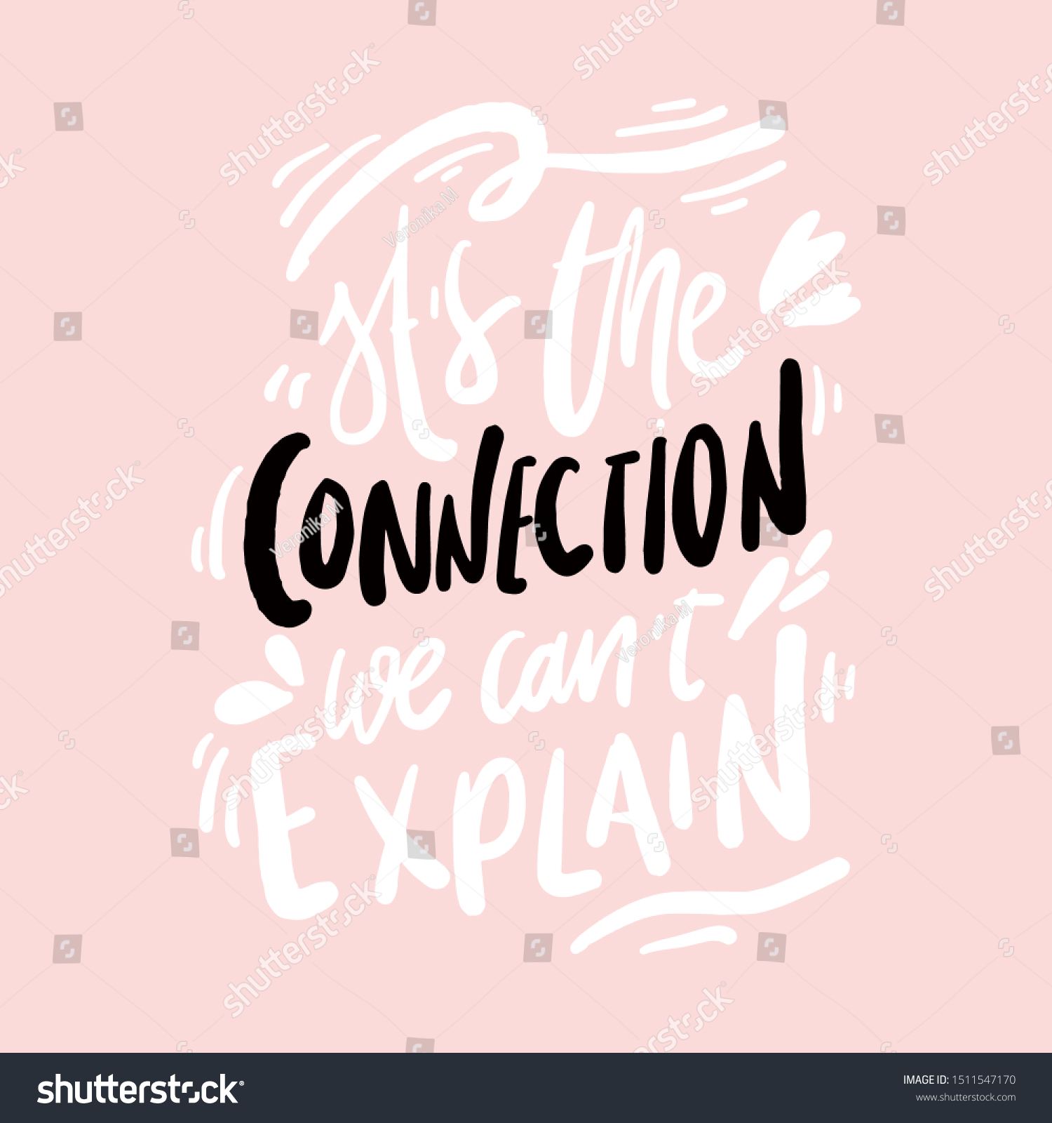 Connection We Cant Explain Hand Lettering Stock Vector Royalty Free
