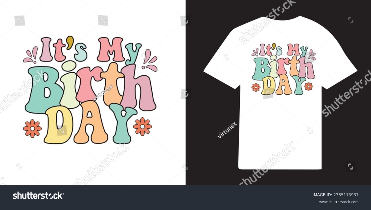 SVG of Its my birthday groovy tshirt design, groovy tshirt design, groovy vector design, typography design svg