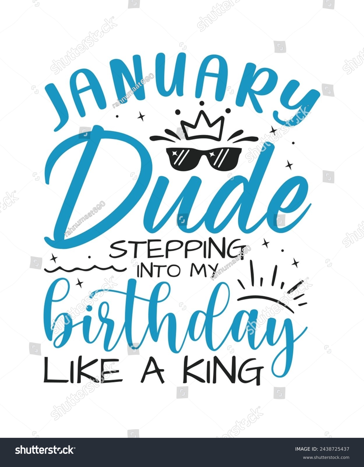 SVG of January dude birthday king design Happy birthday quote designs svg