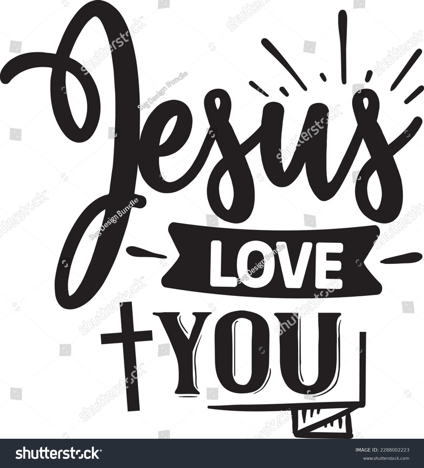 SVG of Jesus Love You svg ,Christian svg Design, Christian svg bundle svg