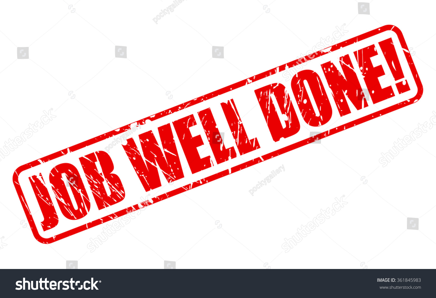 Job Well Done Red Stamp Text On White Stock Vector Illustration ...