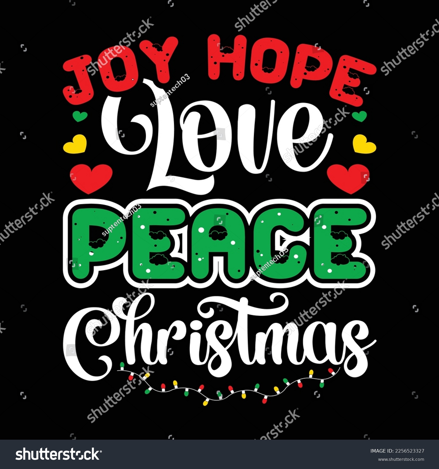 SVG of Joy Hope Love Peace Christmas, Merry Christmas shirts Print Template, Xmas Ugly Snow Santa Clouse New Year Holiday Candy Santa Hat vector illustration for Christmas hand lettered svg