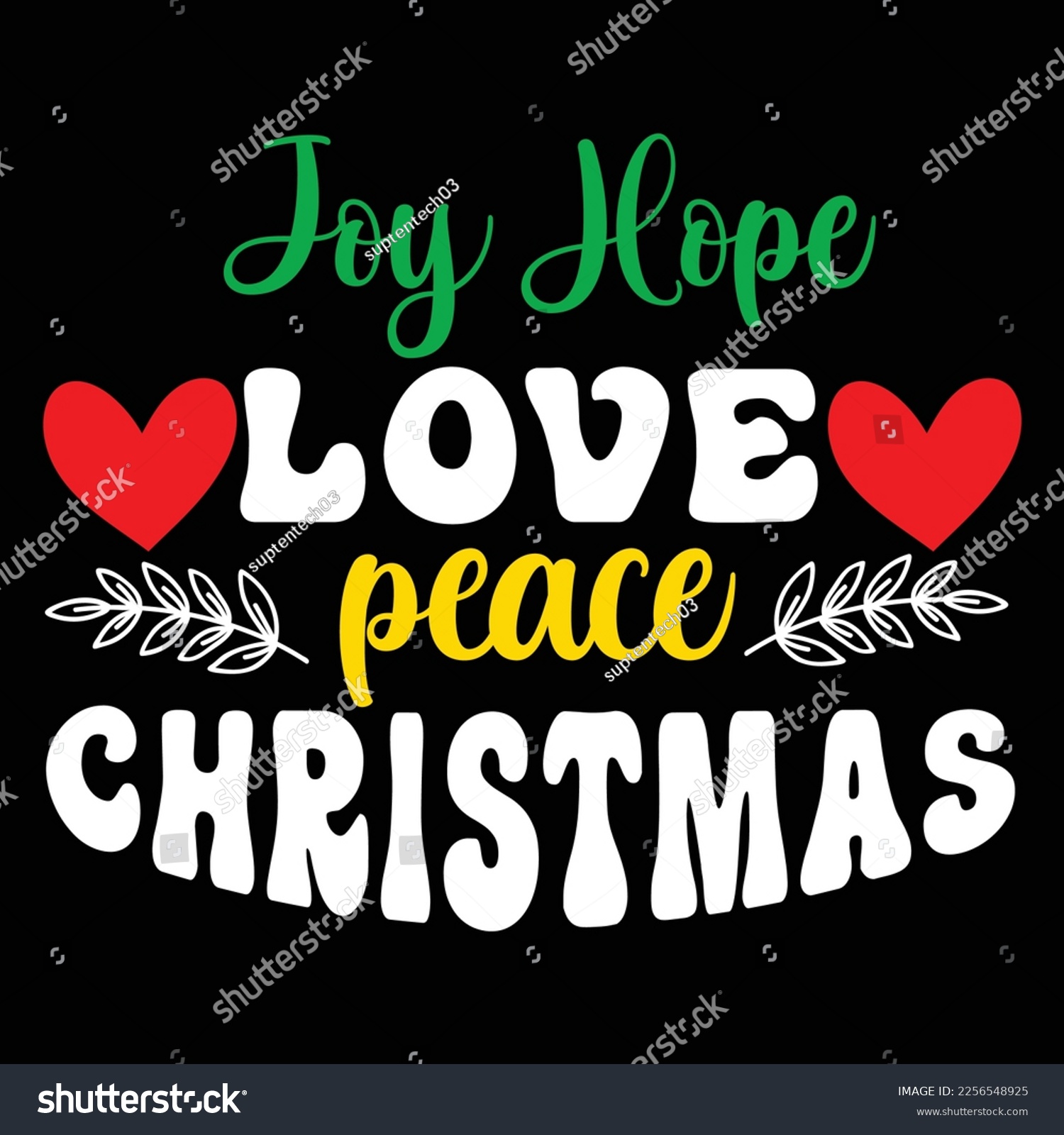 SVG of Joy Hope Love Peace Christmas, Merry Christmas shirts Print Template, Xmas Ugly Snow Santa Clouse New Year Holiday Candy Santa Hat vector illustration for Christmas hand lettered svg