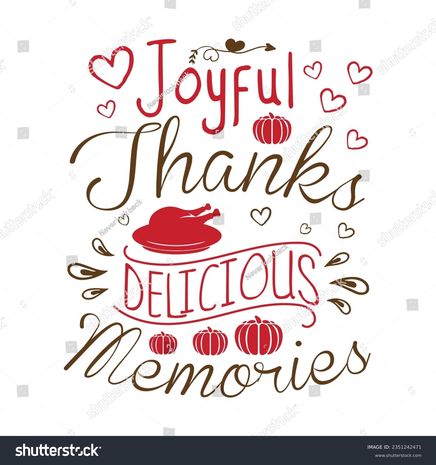 SVG of Joyful Thanks, Delicious Memories ,SVG t-shirt design, black SVG cut files, typography custom t-shirt design svg