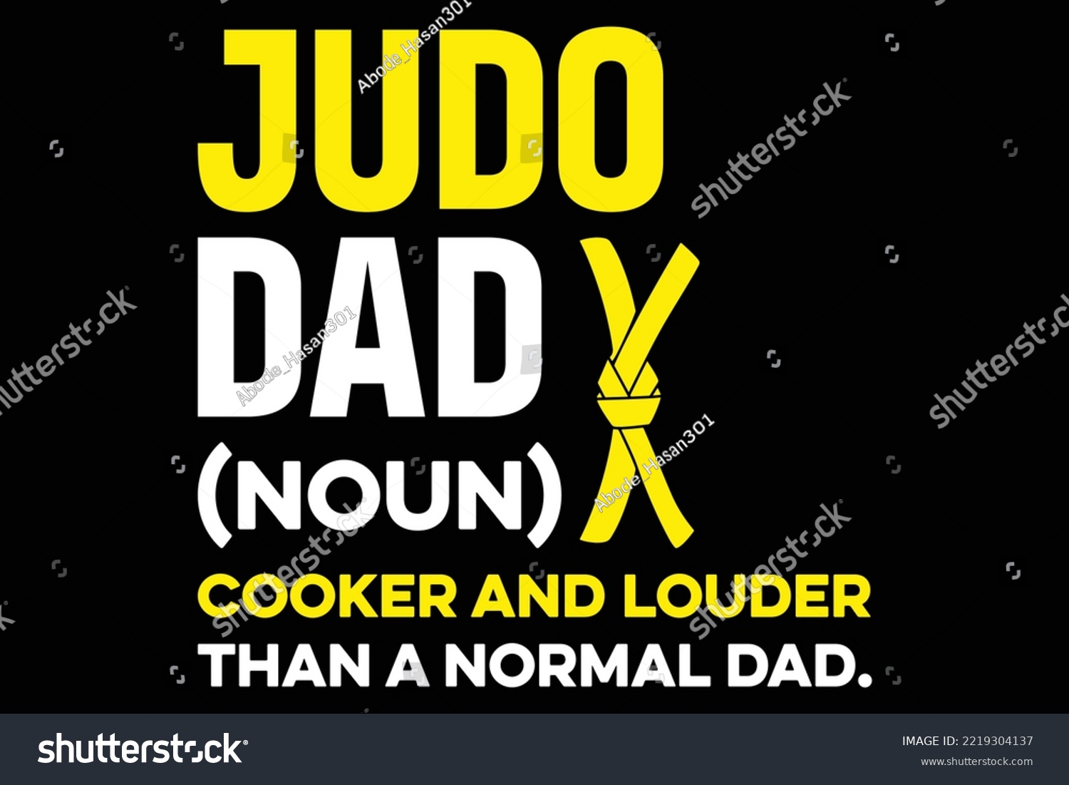 SVG of Judo dad (noun)cooker and louder than a normal dad, JUDO Typography Svg T Shirt Design,  svg