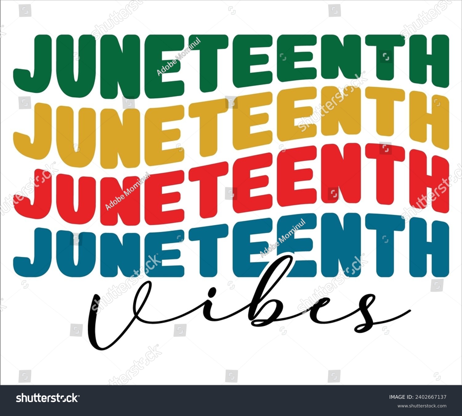SVG of Juneteenth Vibes Svg,Black History Month Svg,Retro,Juneteenth Svg,Black History Quotes,Black People Afro American T shirt,BLM Svg,Black Men Woman,In February in United States and Canada svg