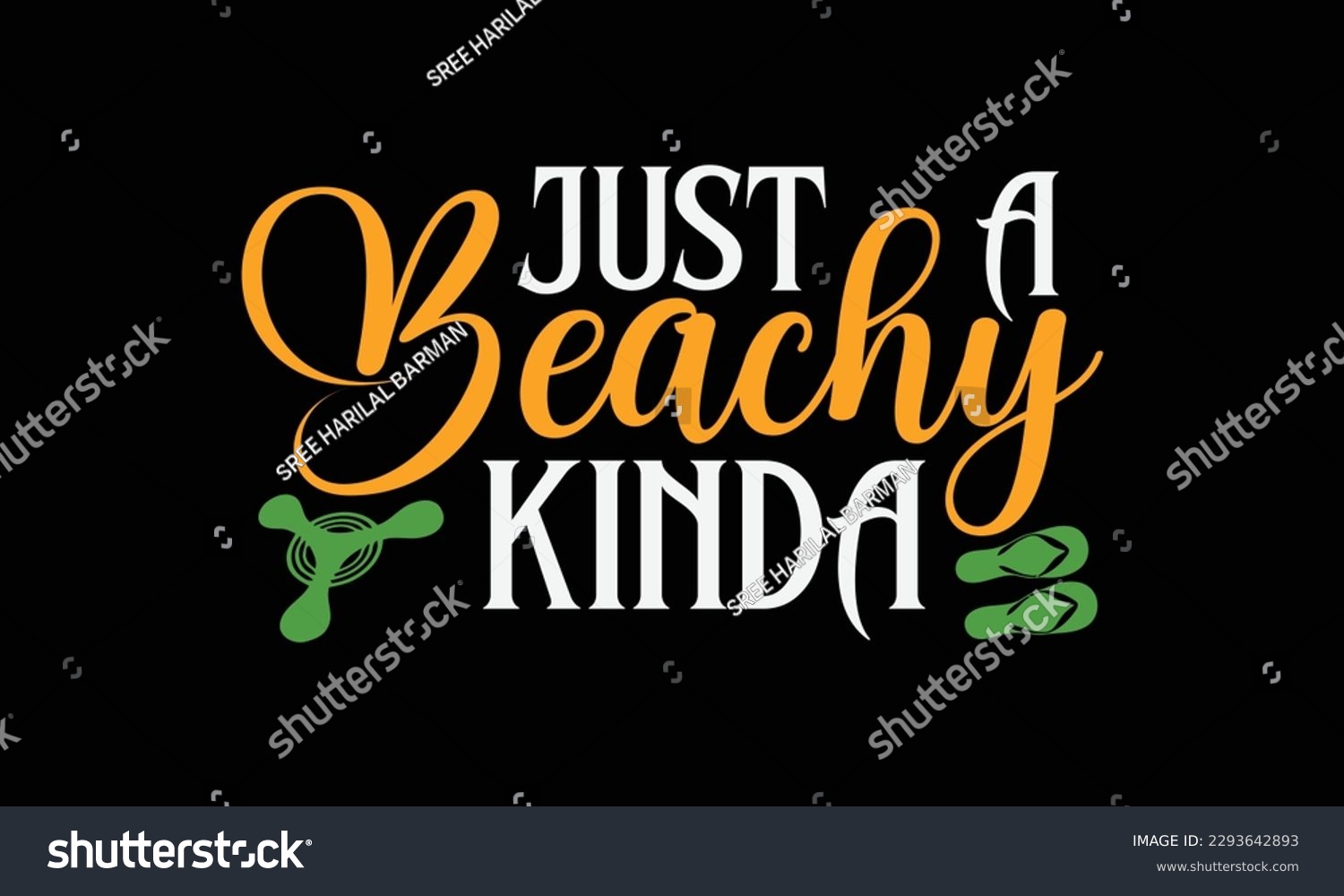 SVG of Just a beachy kinda - Summer Svg typography t-shirt design, Hand drawn lettering phrase, Greeting cards, templates, mugs, templates, brochures, posters, labels, stickers, eps 10. svg