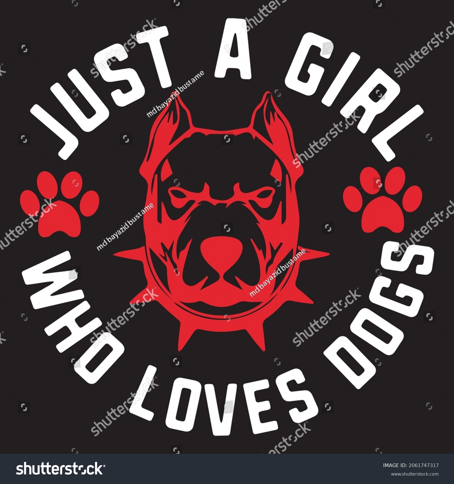 SVG of Just a girl who loves dogs,svg vector file design. svg