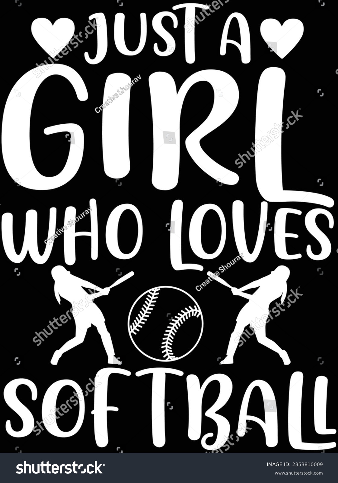 SVG of Just a girl who loves softball vector art design, eps file. design file for the t-shirt. SVG, EPS cuttable design file svg