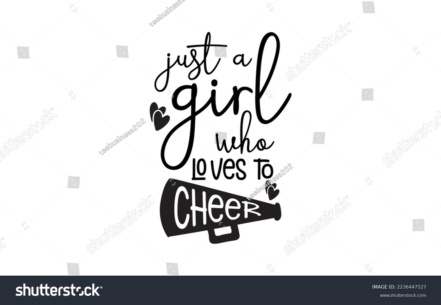 SVG of Just a girl who loves to cheer t-shirt design man and women vector file svg