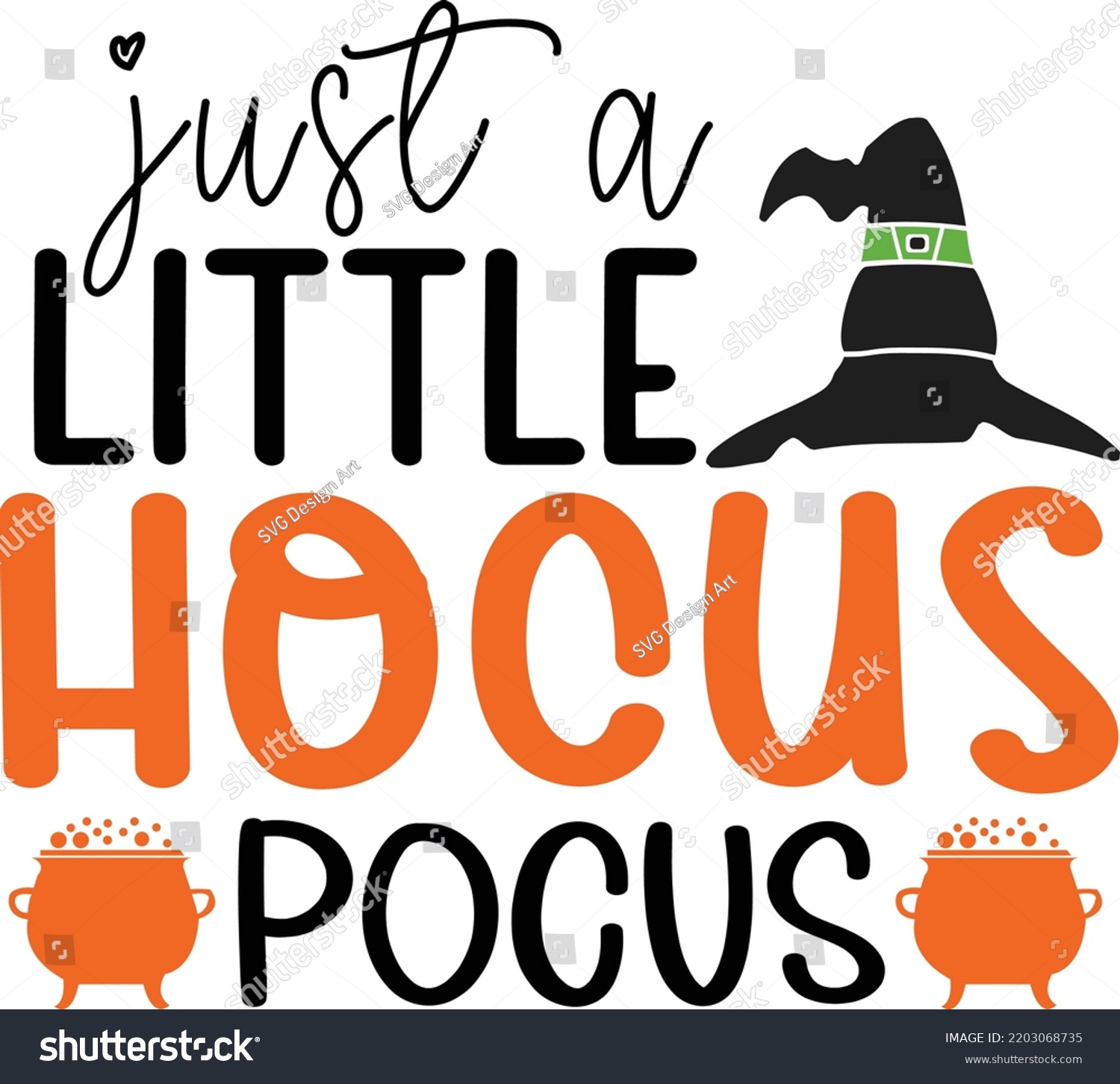 SVG of Just a Little Hocus Pocus Halloween svg design svg