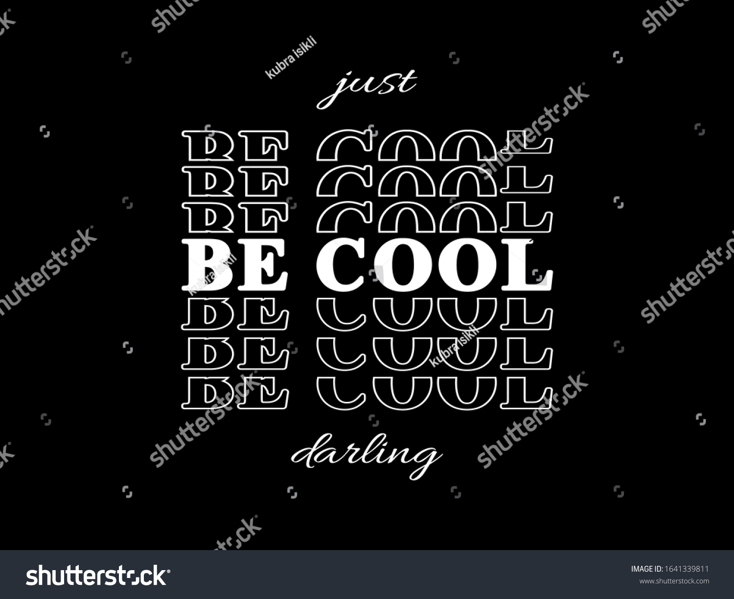 just be cool darling t shirt