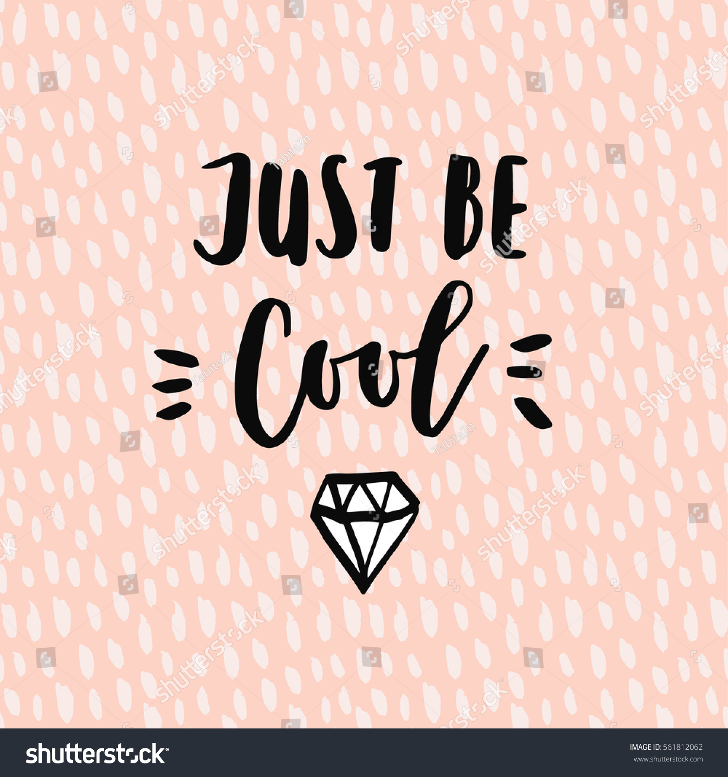 Just Be Cool Motivational Quote Sketch Stock Vector Royalty Free 561812062