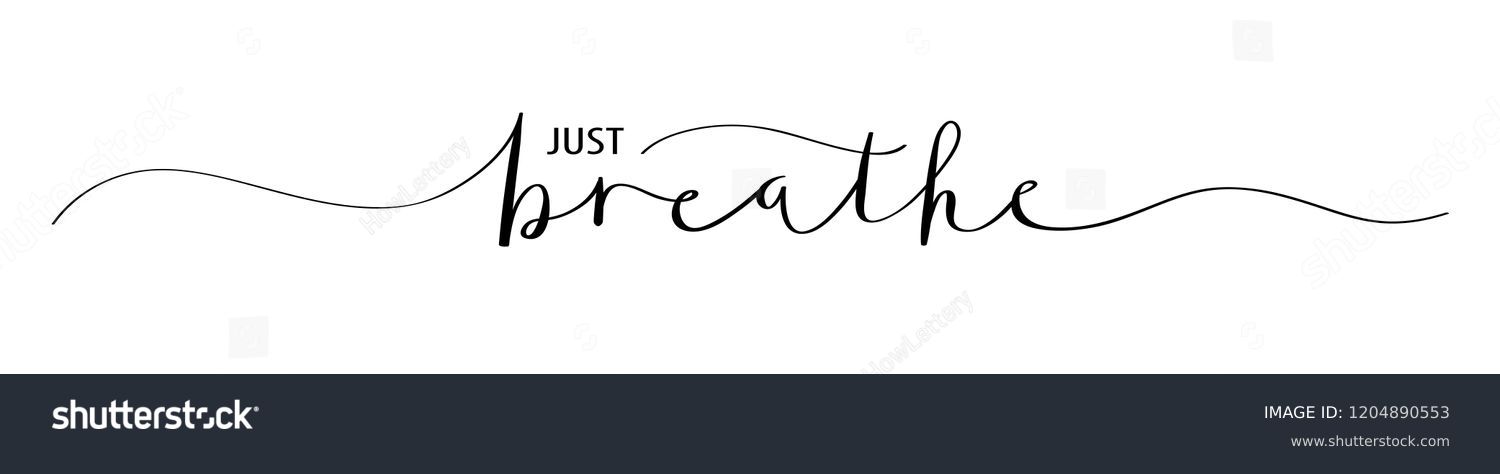 JUST BREATHE brush calligraphy banner