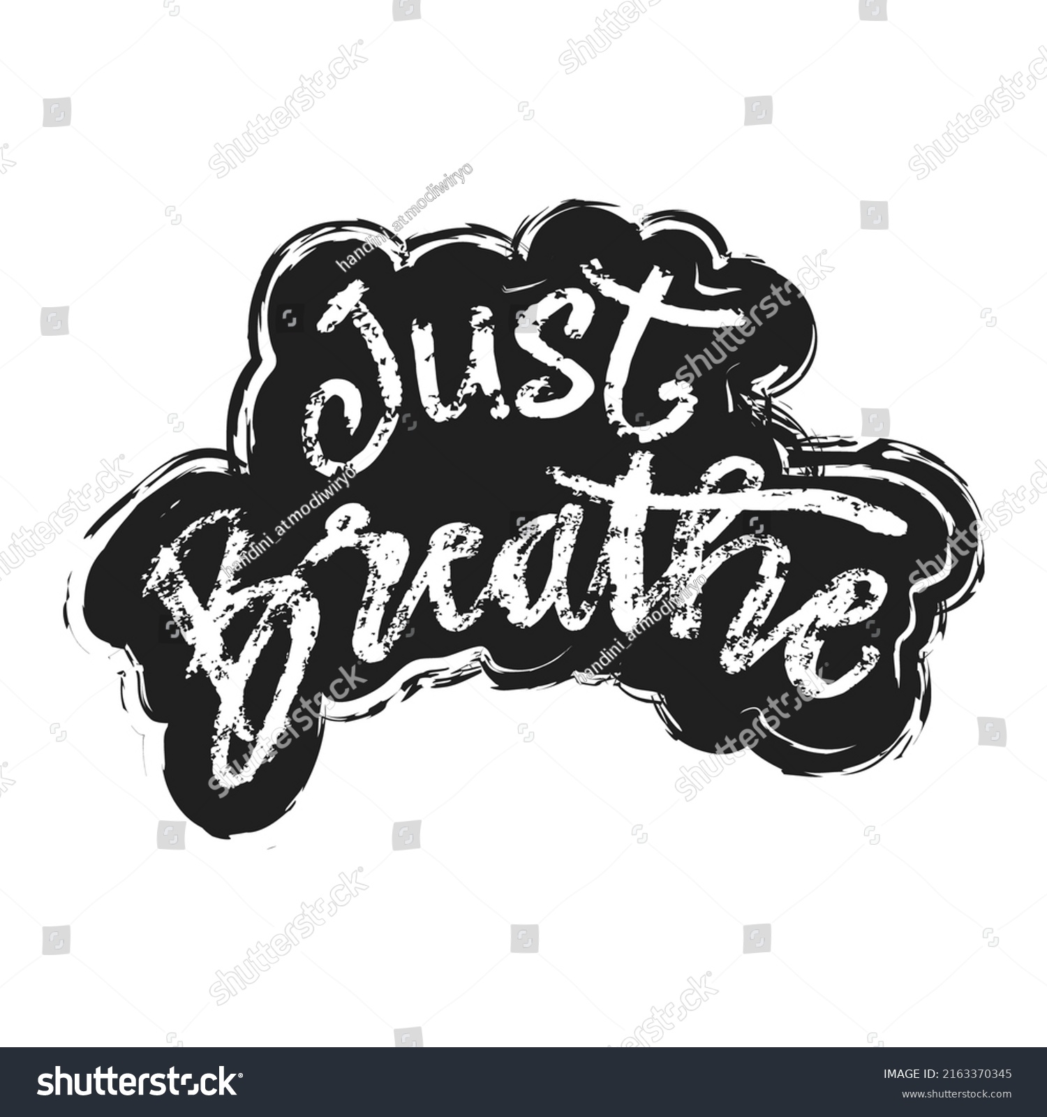 Just Breathe Hand Lettering Black White Stock Vector (Royalty Free ...