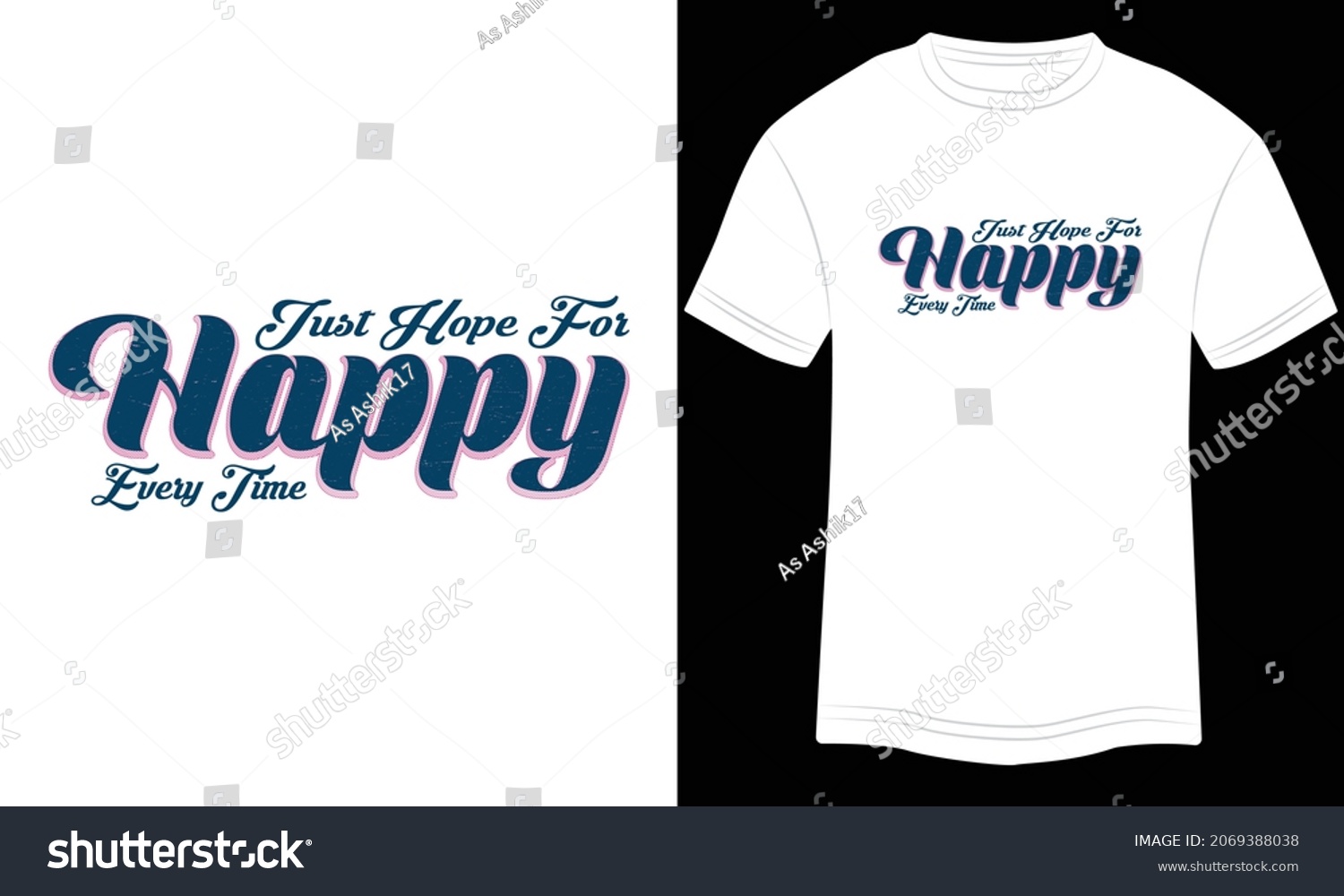 SVG of Just Hope For Happy Every Time Typography T-shirt graphics, tee print design, vector, slogan. Motivational Text, Quote
Vector illustration design for t-shirt graphics. svg