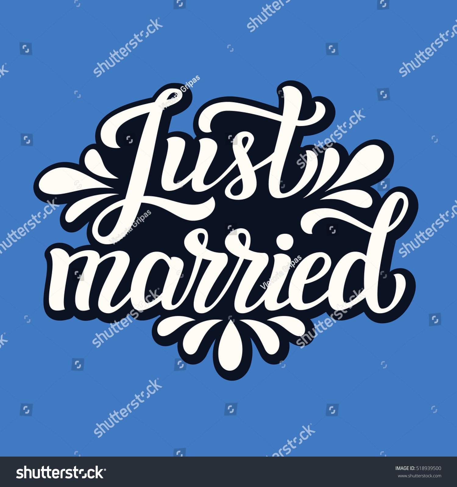 Just Married. Hand Lettering Typography Text. Romantic Quote. For Cards