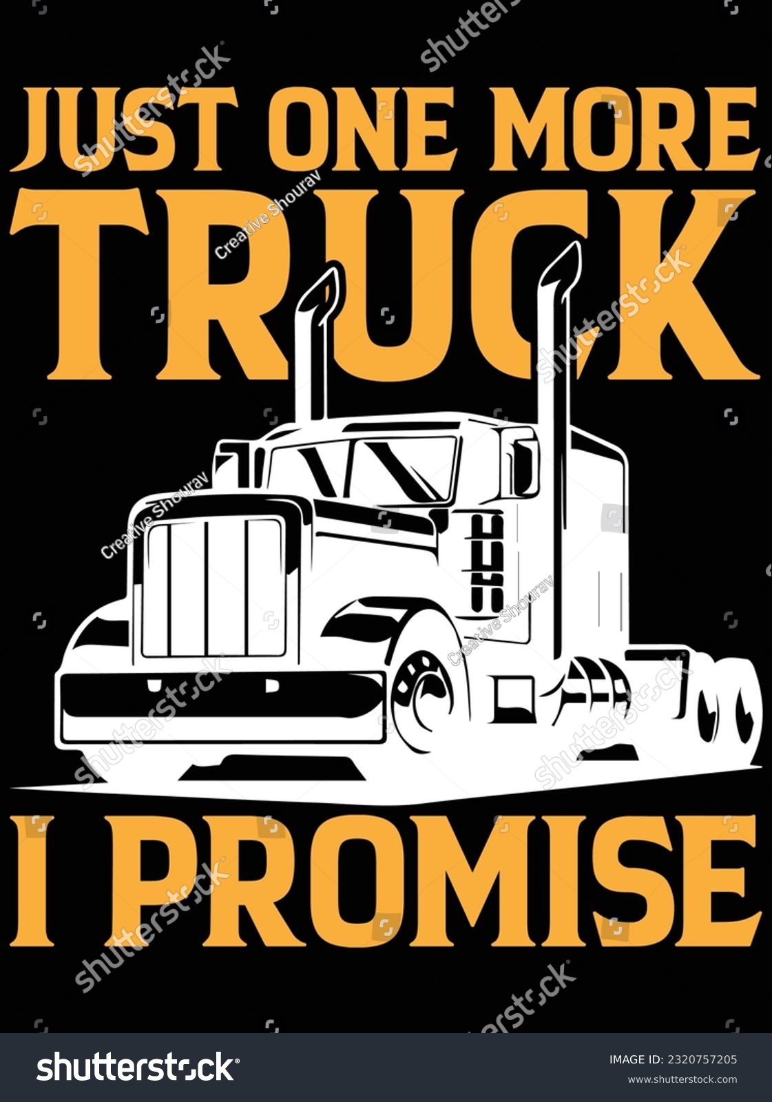 SVG of Just one more truck I promise vector art design, eps file. design file for t-shirt. SVG, EPS cuttable design file svg