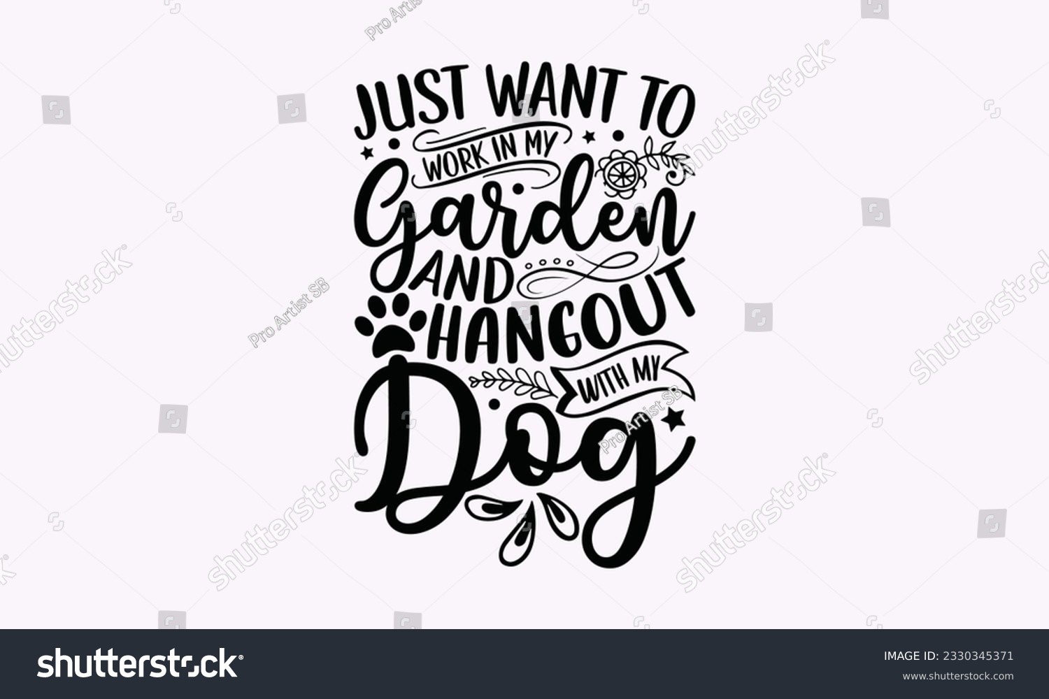 SVG of Just want to work in my garden and hangout with my dog - Gardening SVG Design, Flower Quotes, Calligraphy graphic design, Typography poster with old style camera and quote. svg