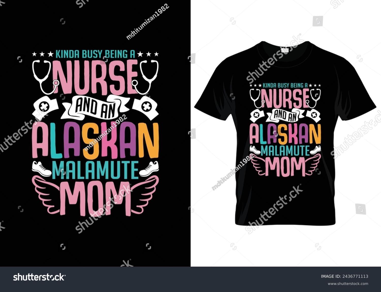 SVG of Kinda busy being a nurse and an alaskan malamute mom nurse t shirt design. vector illustration svg