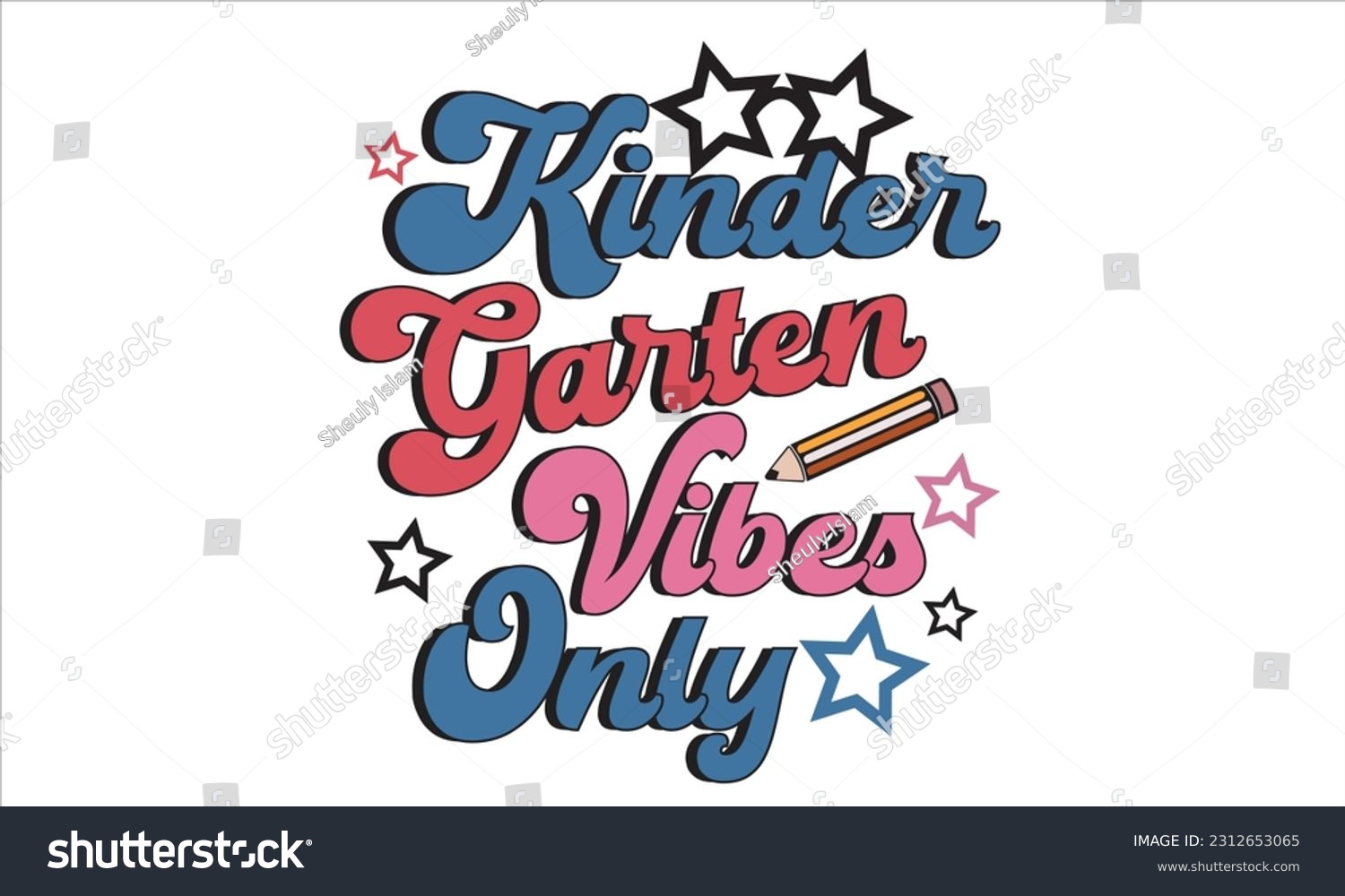 SVG of Kinder Garten Vibes Only Retro Svg T-Shirt Design svg