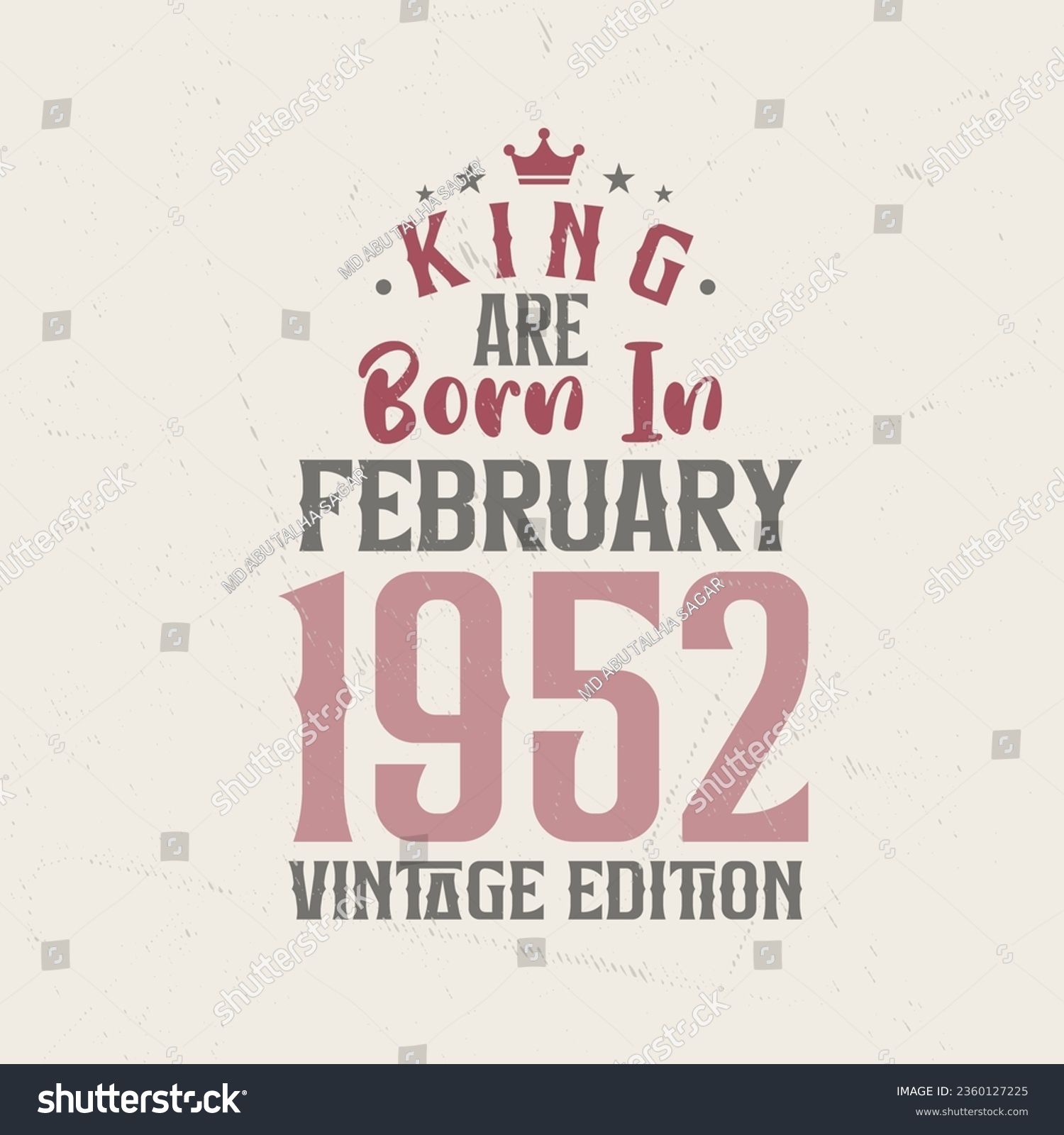 SVG of King are born in February 1952 Vintage edition. King are born in February 1952 Retro Vintage Birthday Vintage edition svg