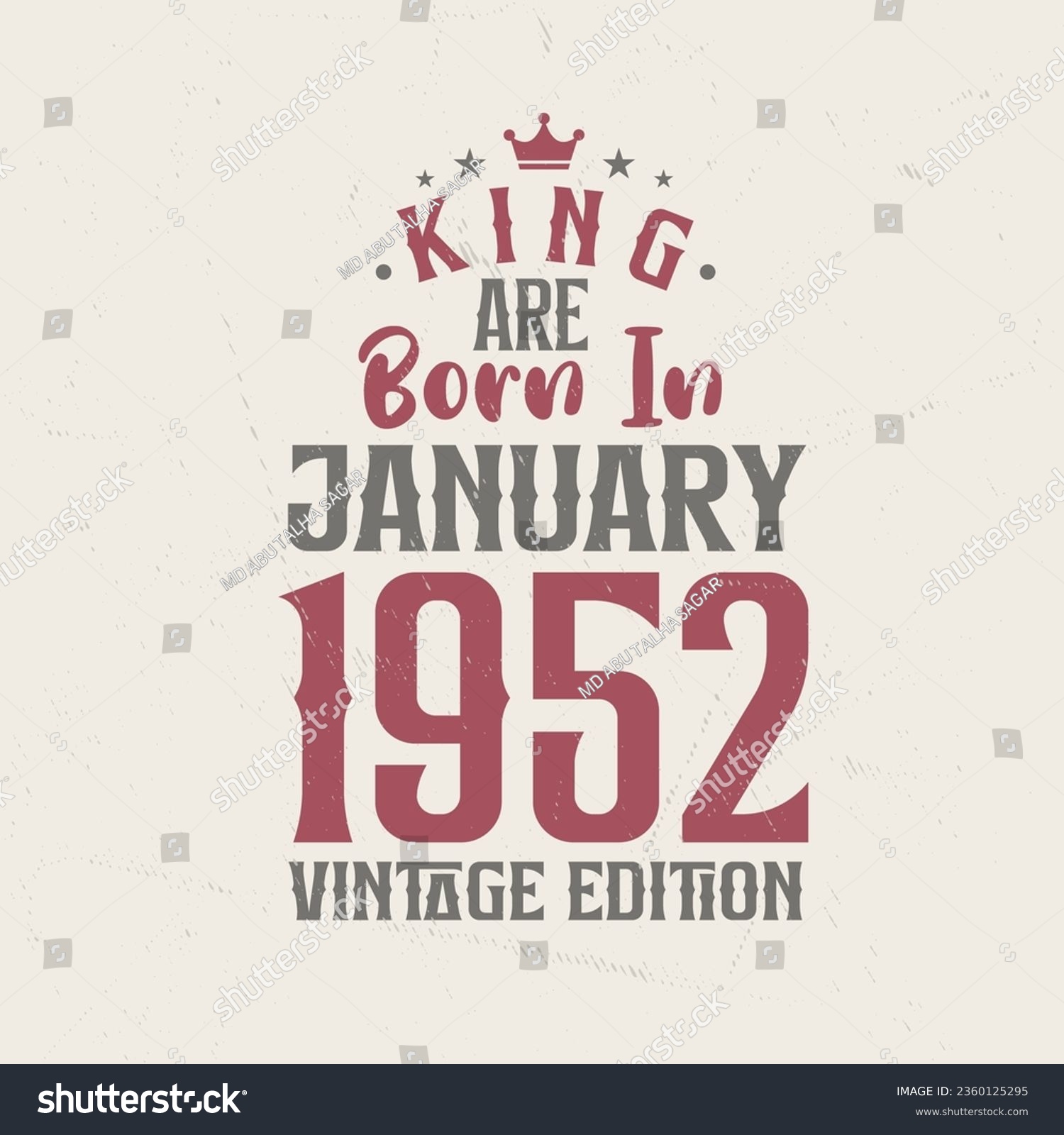 SVG of King are born in January 1952 Vintage edition. King are born in January 1952 Retro Vintage Birthday Vintage edition svg