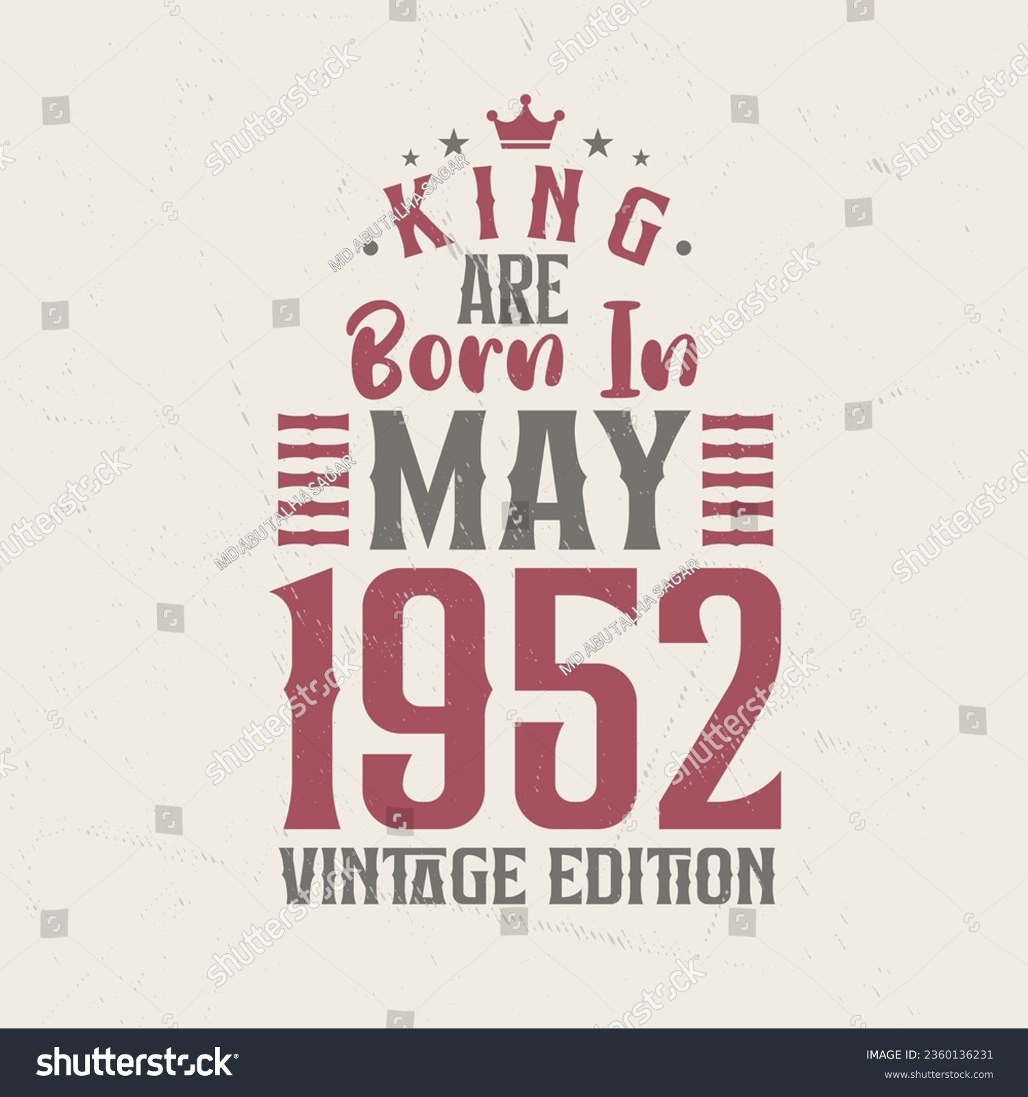 SVG of King are born in May 1952 Vintage edition. King are born in May 1952 Retro Vintage Birthday Vintage edition svg