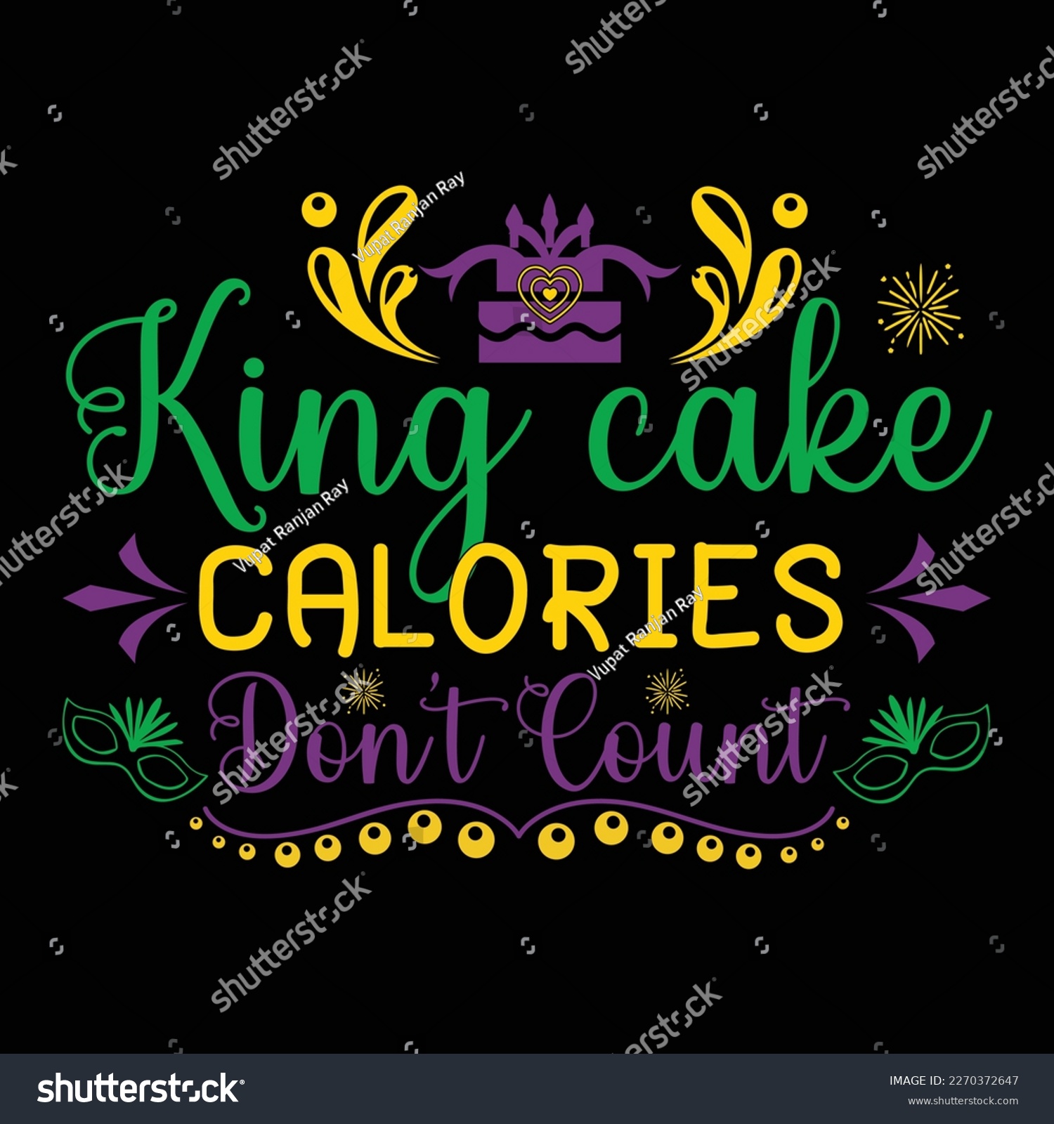 SVG of King Cake Calories Don't Count  Svg svg