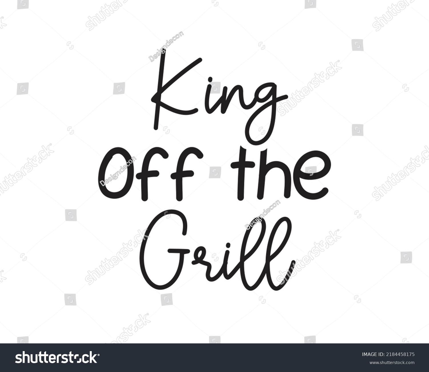 SVG of King of the grill quote lettering. Kitchen Sign, funny cooking svg, farmhouse svg, kitchen decor eps. svg