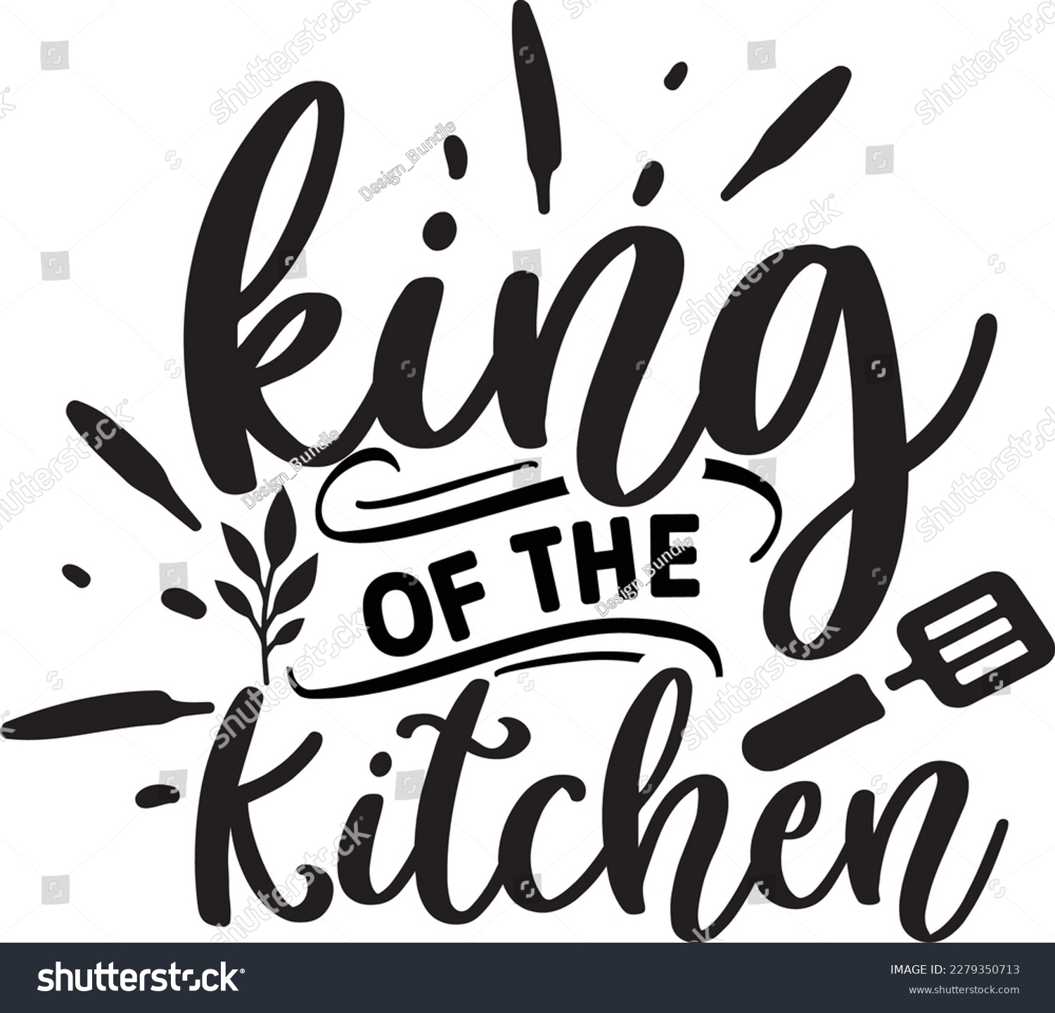 SVG of King of the Kitchen svg , Funny Apron svg design svg