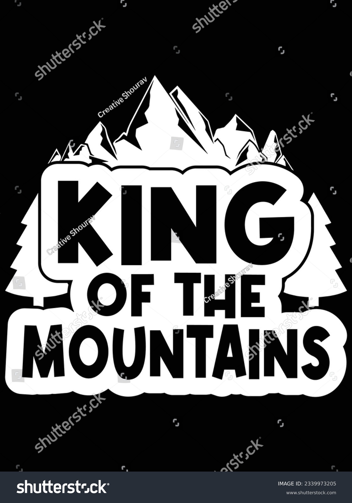 SVG of King of the mountains vector art design, eps file. design file for t-shirt. SVG, EPS cuttable design file svg