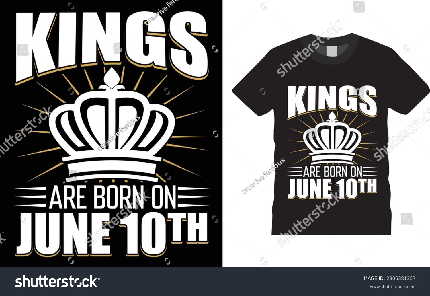 SVG of Kings Are Born on June 10th T-Shirt design. , Birthday boy t- Shirt design. June 10th  typography t-shirt Design vector template. American shirts design ready for print, poster, card, pod. svg