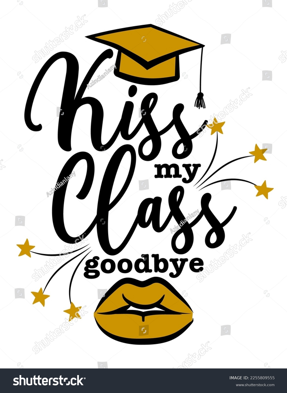 SVG of Kiss my Class, goodbye - Typography. black text isolated white background. Vector illustration of a graduating class of 2022. graphics elements for t-shirts, and the idea for the sign svg